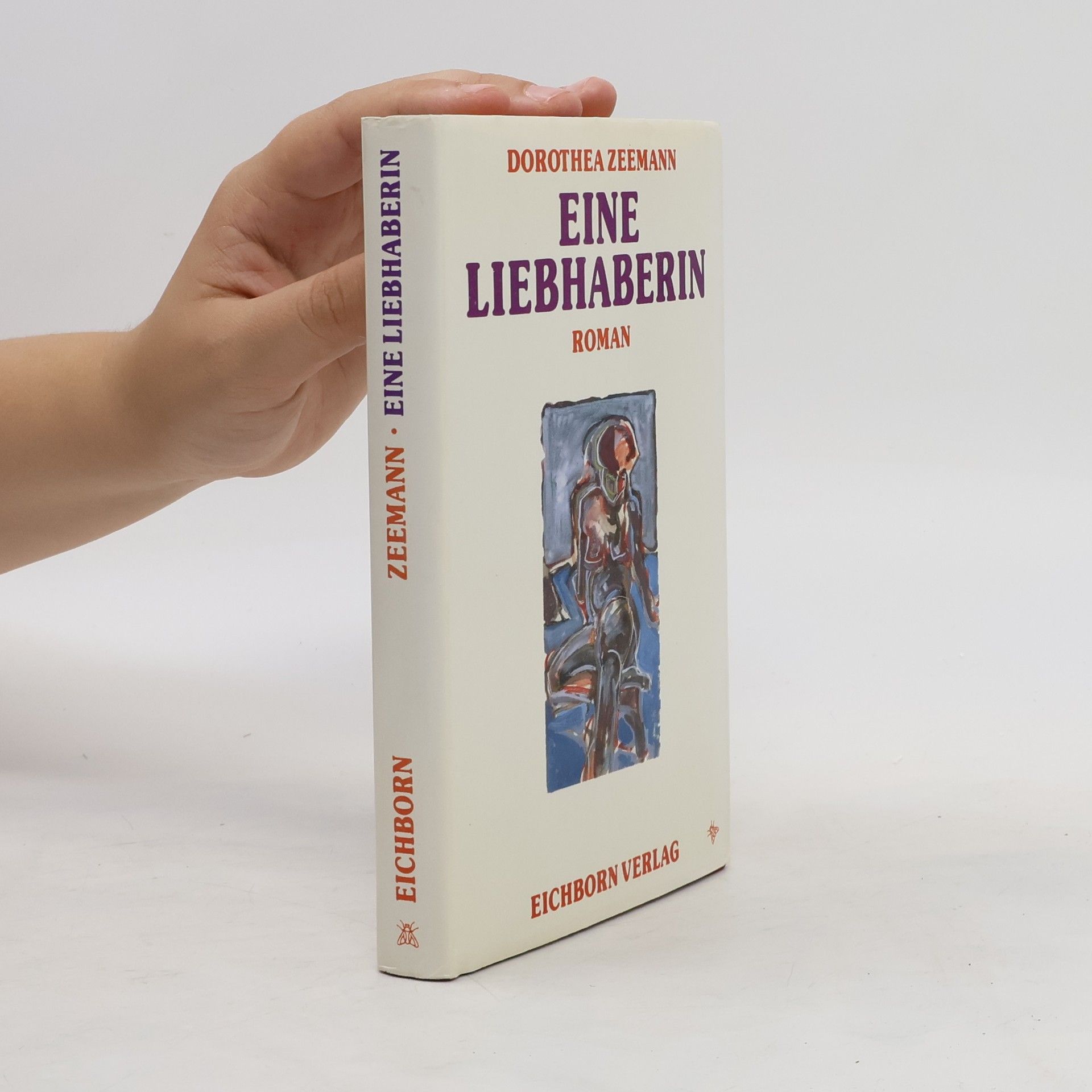 Dorothea Zeemann Eine Liebhaberin