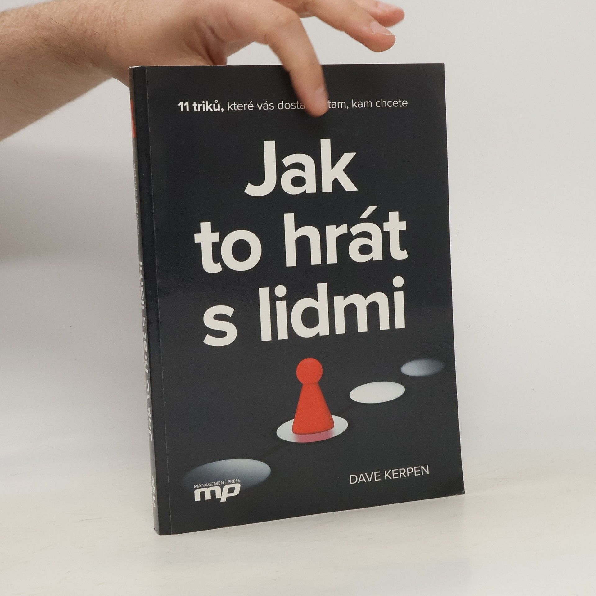 Dave Kerpen Jak to hrát s lidmi