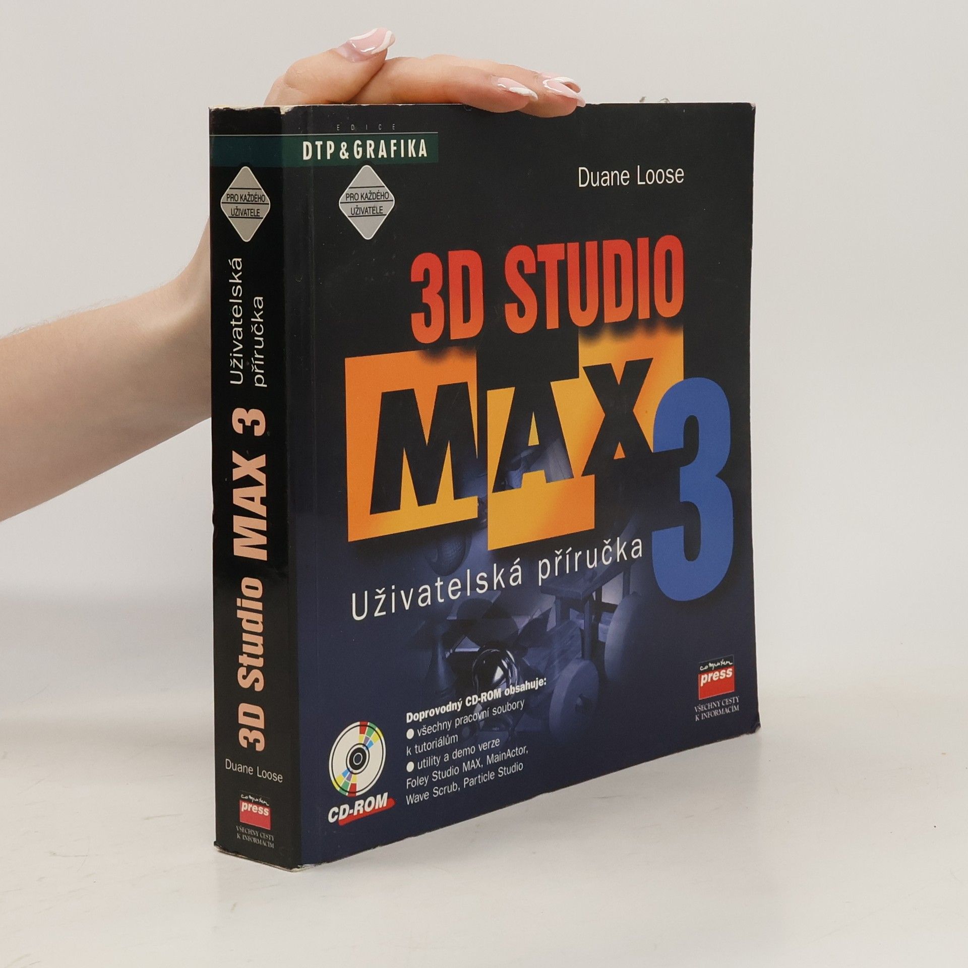 Duane Loose 3D Studio MAX 3. Uživatelská příručka