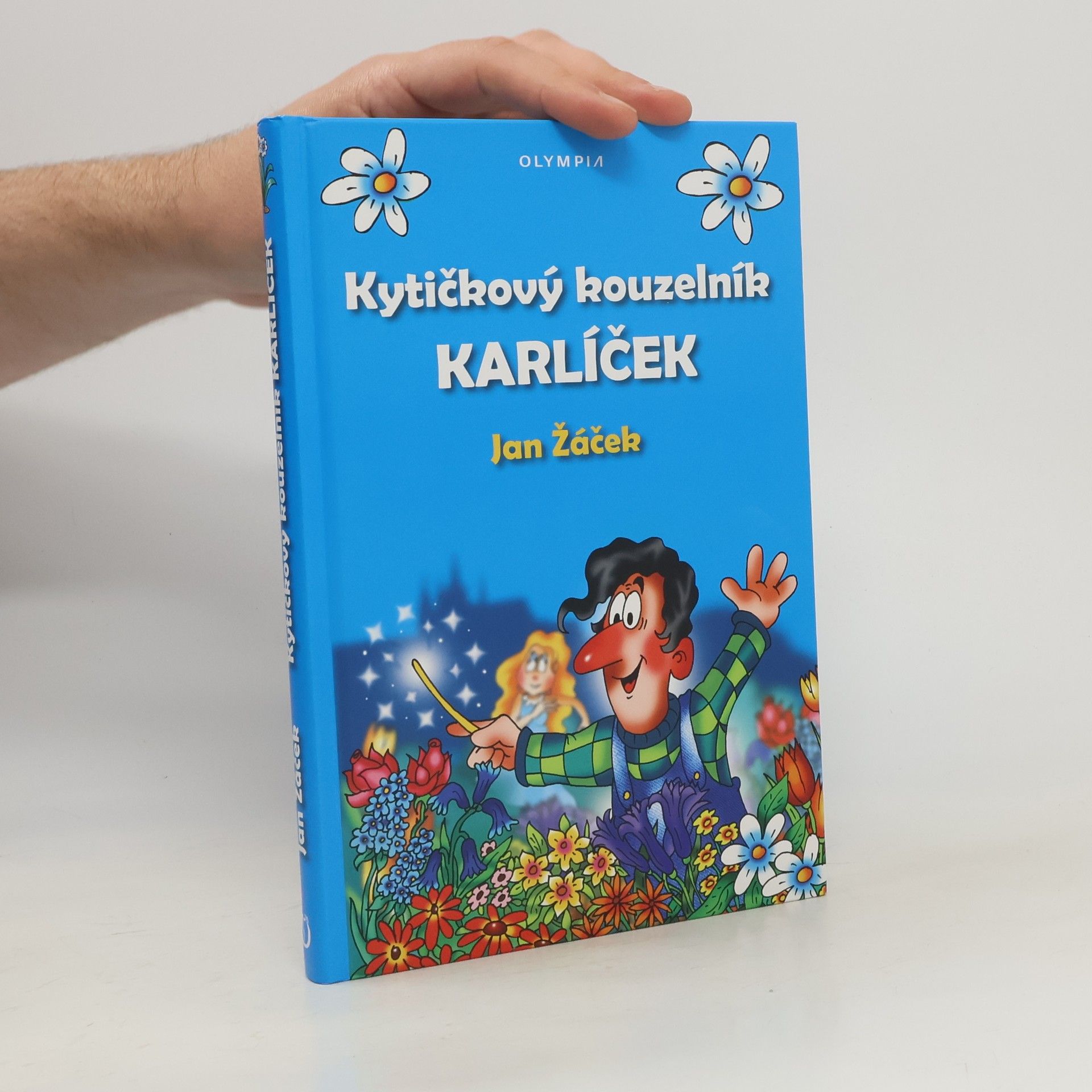 Jan Žáček Kytičkový kouzelník Karlíček
