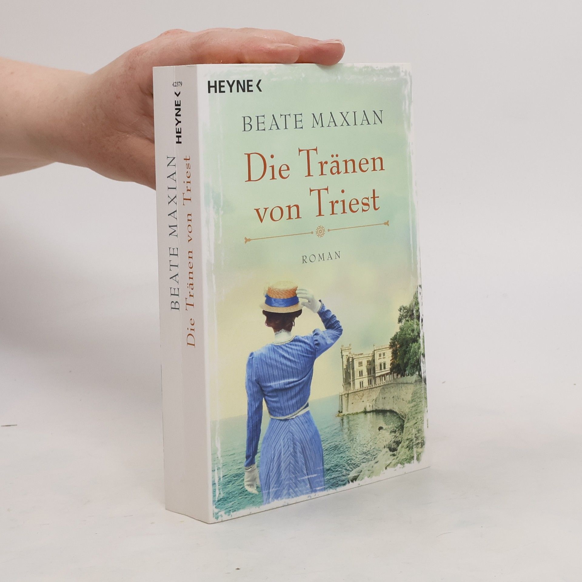 Beate Maxian Die Tränen von Triest