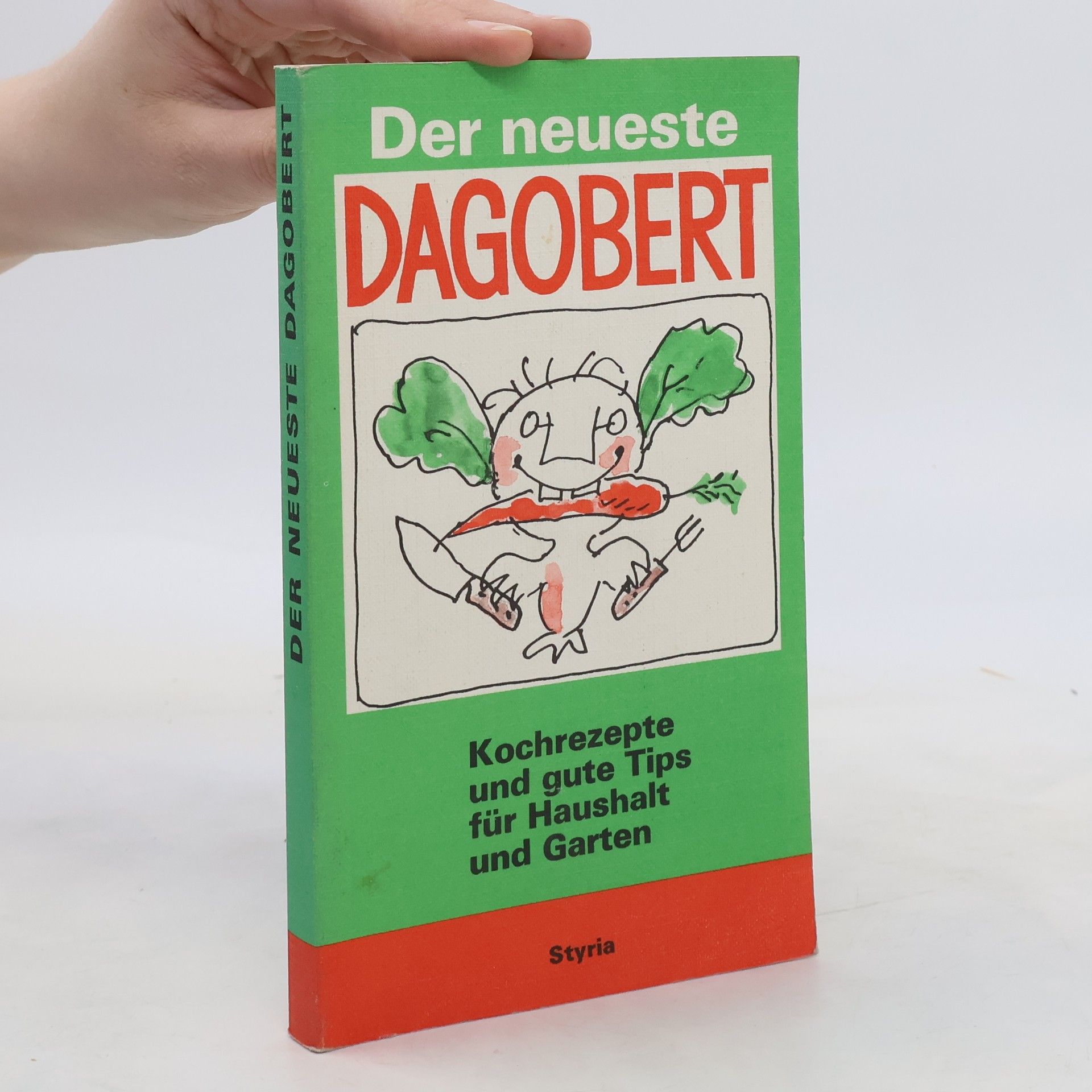 Gisela Köstler Der neueste Dagobert