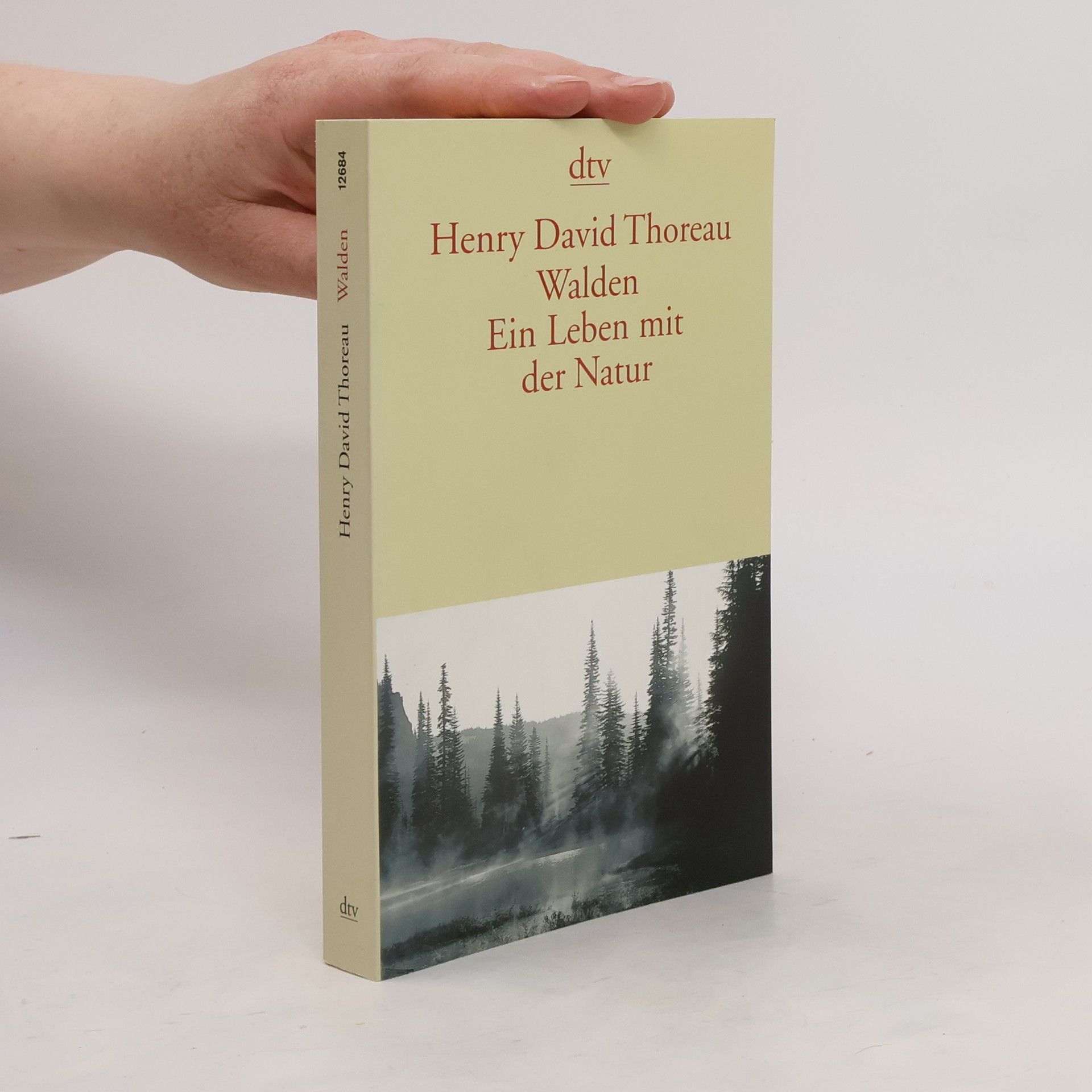 Henry David Thoreau Walden. Ein Leben mit der Natur