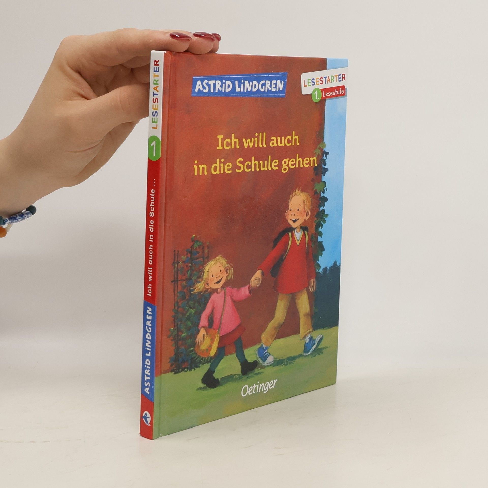 Astrid Lindgrenová Ich will auch in die Schule gehen