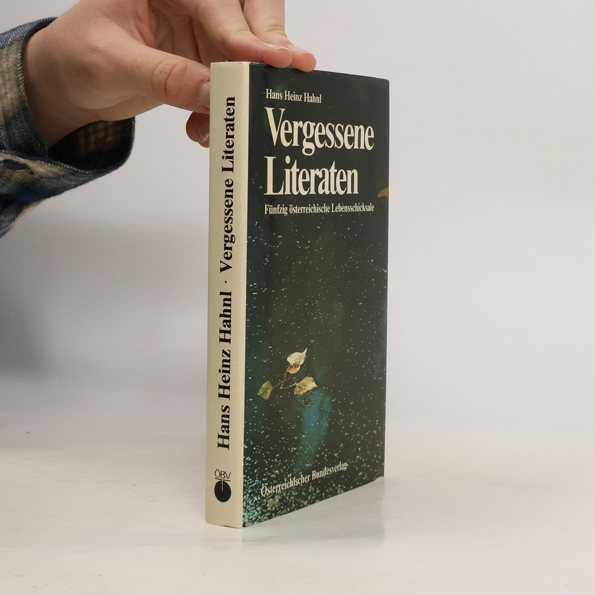 Hans Heinz Hahnl Vergessene Literaten