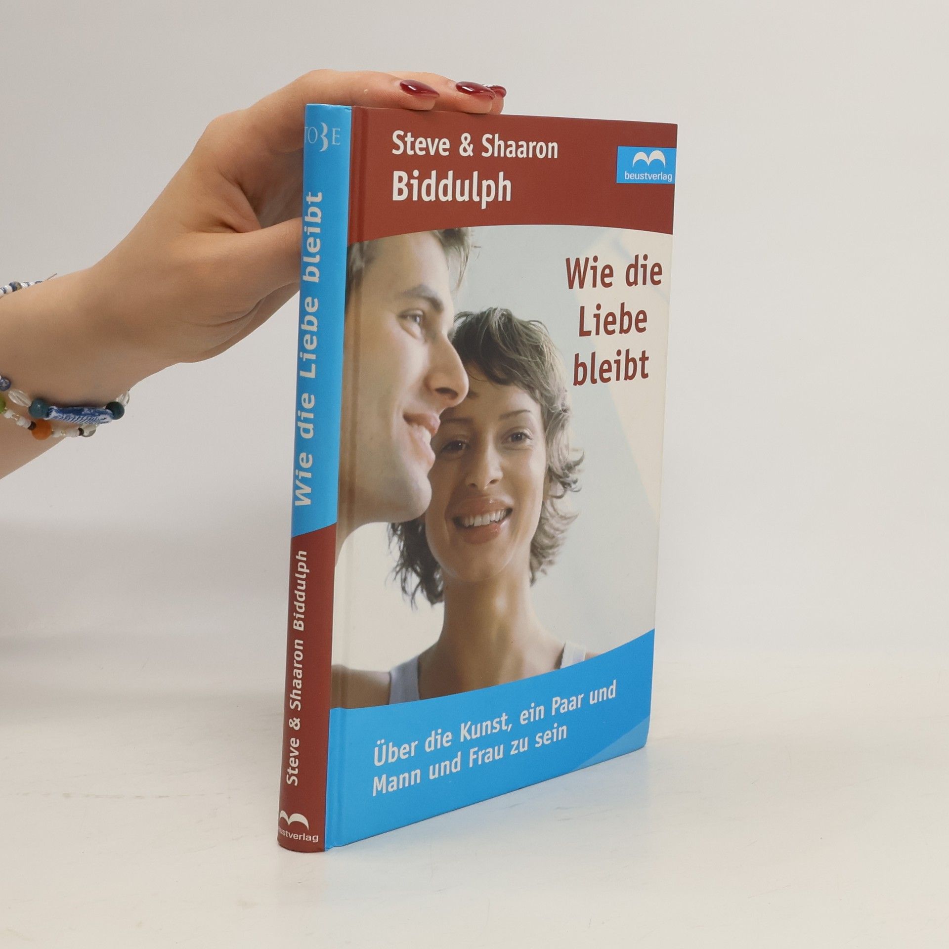 Steve Biddulph Wie die liebe bleibt