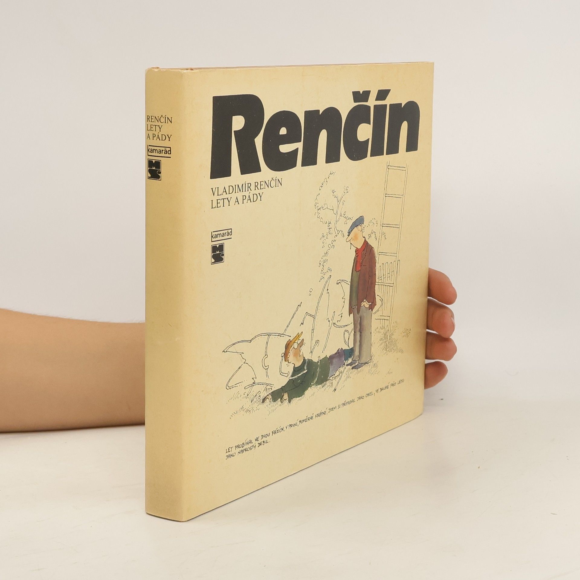 Vladimír Renčín Lety a pády
