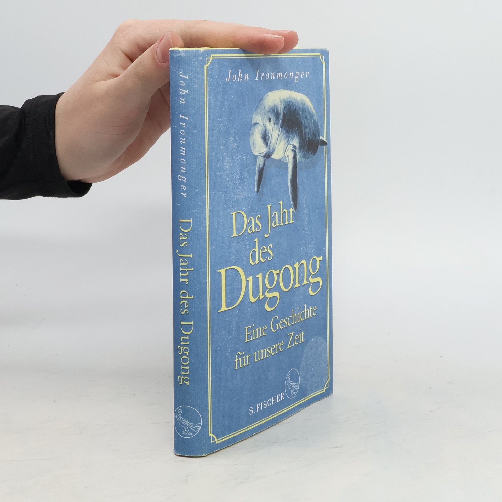 John Ironmonger Das Jahr des Dugong