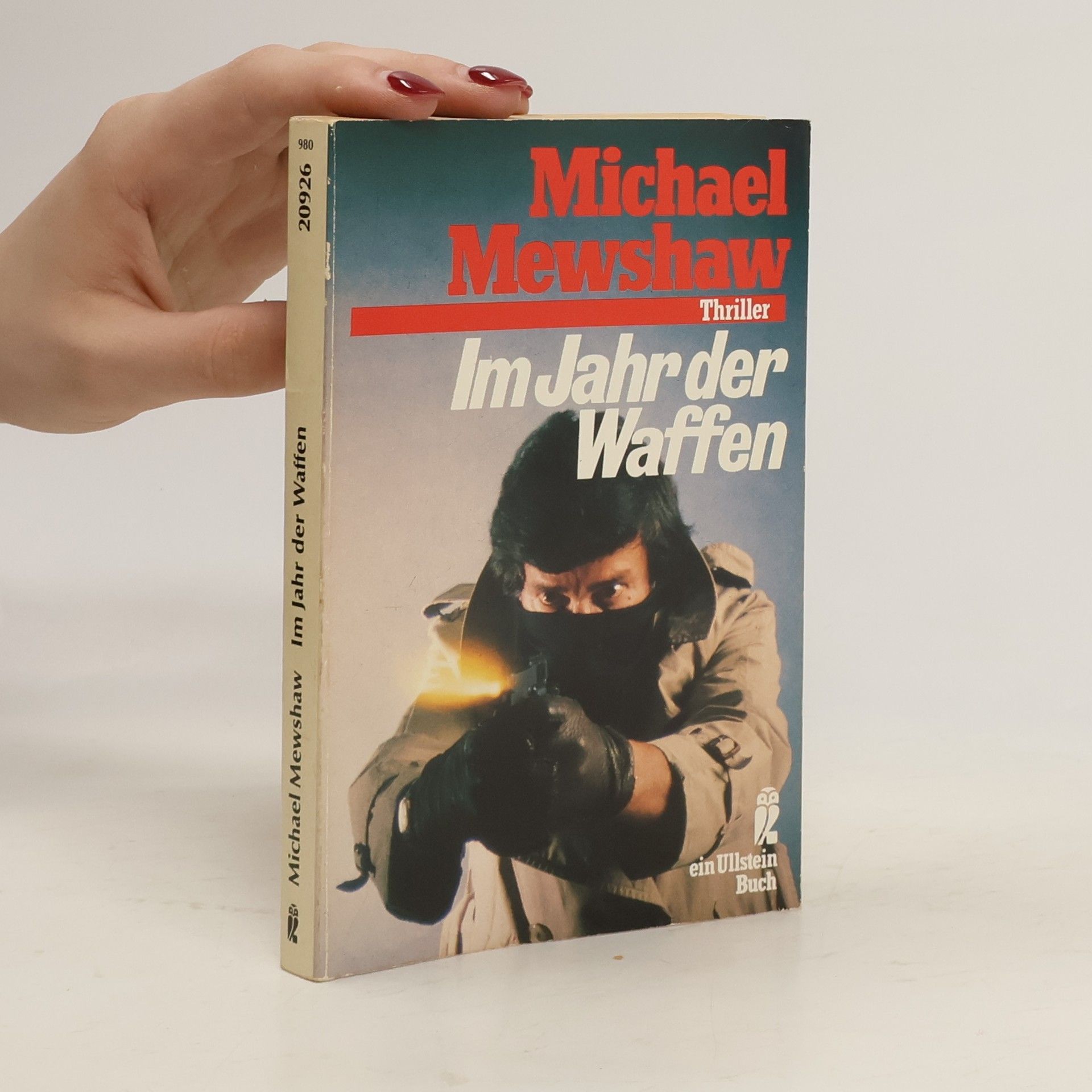 Michael Mewshaw Im Jahr der Waffen