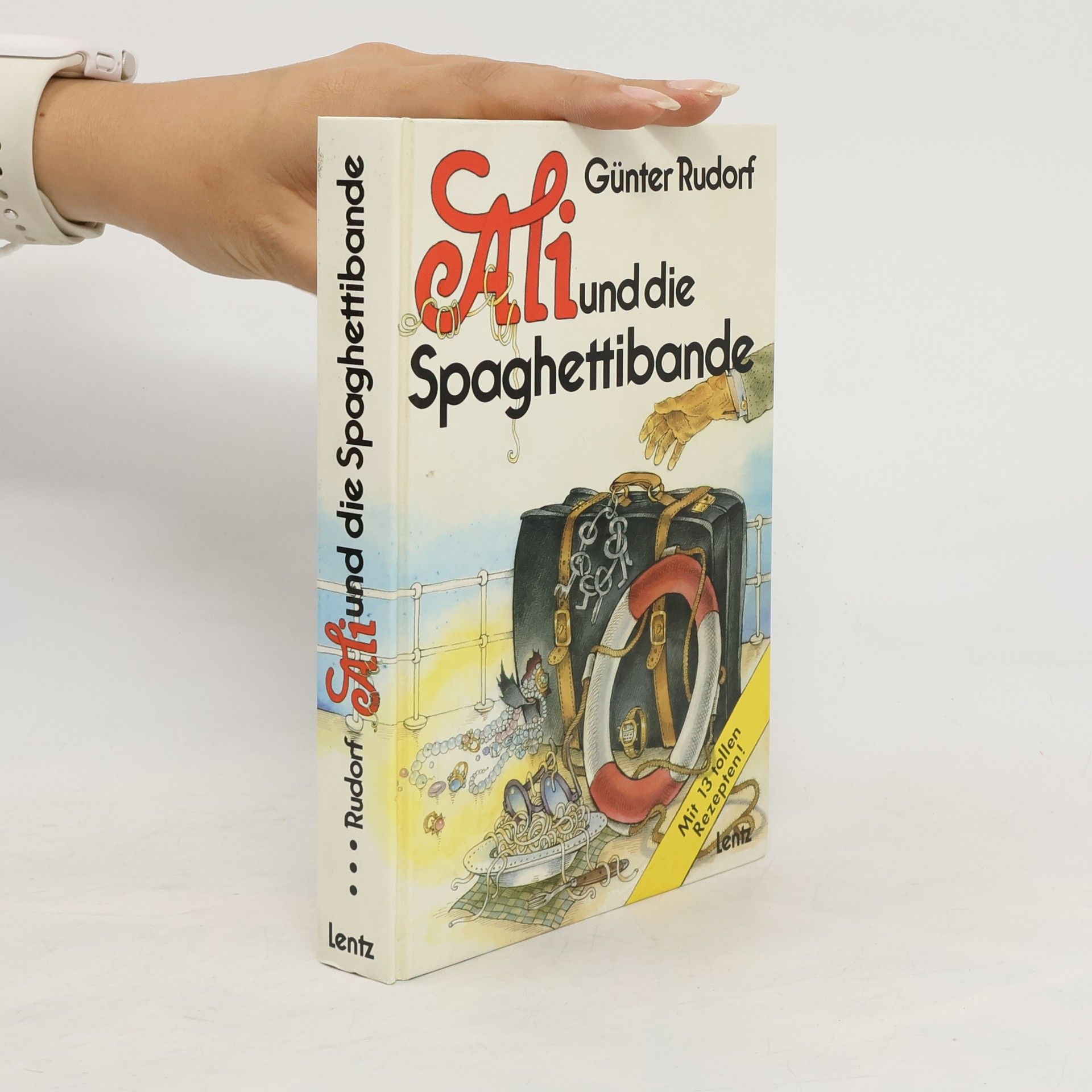 Günter Rudorf Ali und die Spaghettibande