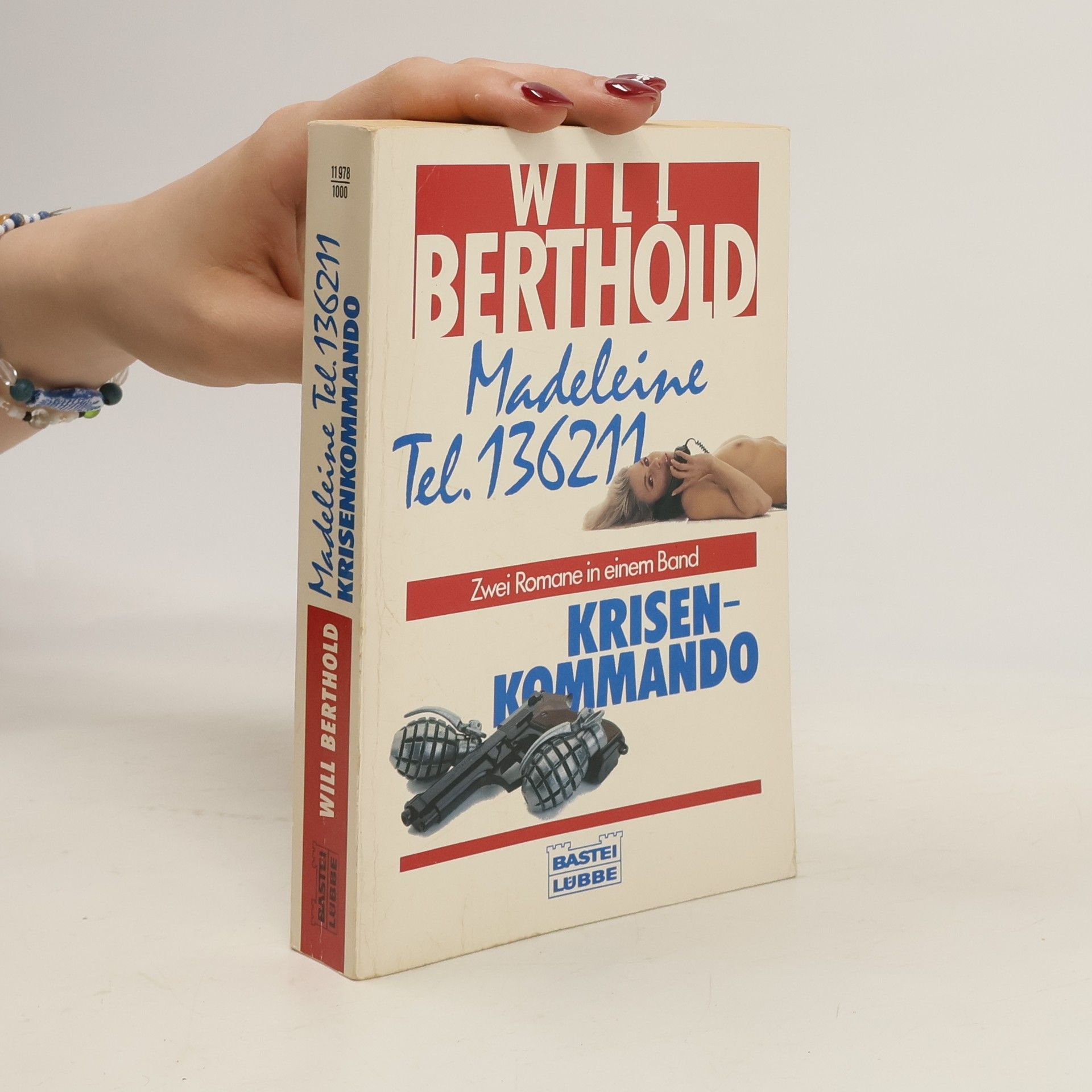 Will Berthold Madeleine, Telefon 136211. Krisenkommando. Sonderband. 2 Romane in 1 Bd.
