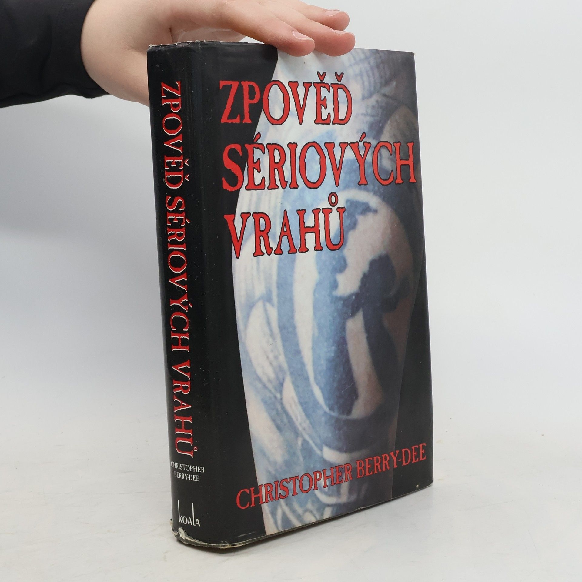 Christopher Berry-Dee Zpověď sériových vrahů