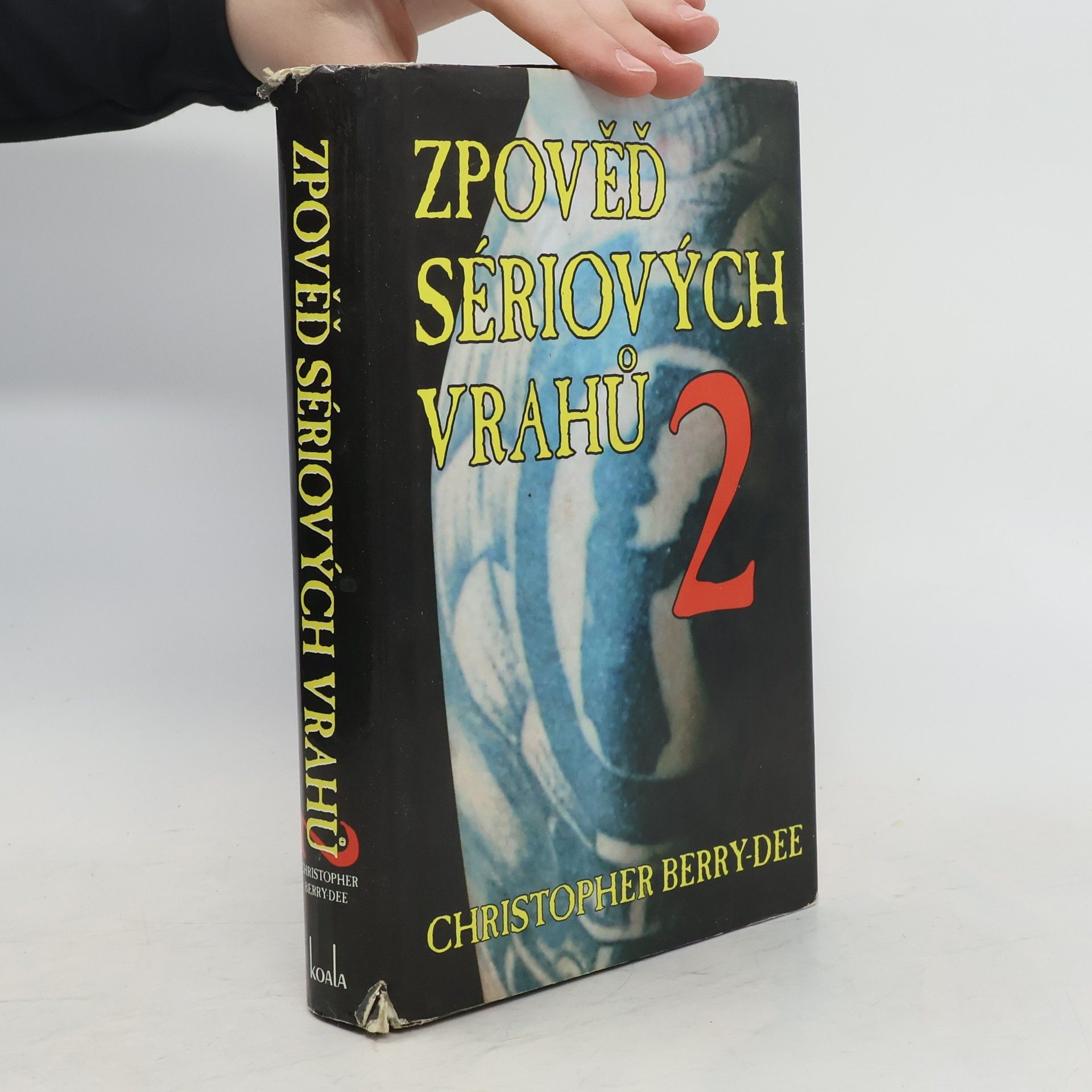 Christopher Berry-Dee Zpověď sériových vrahů 2
