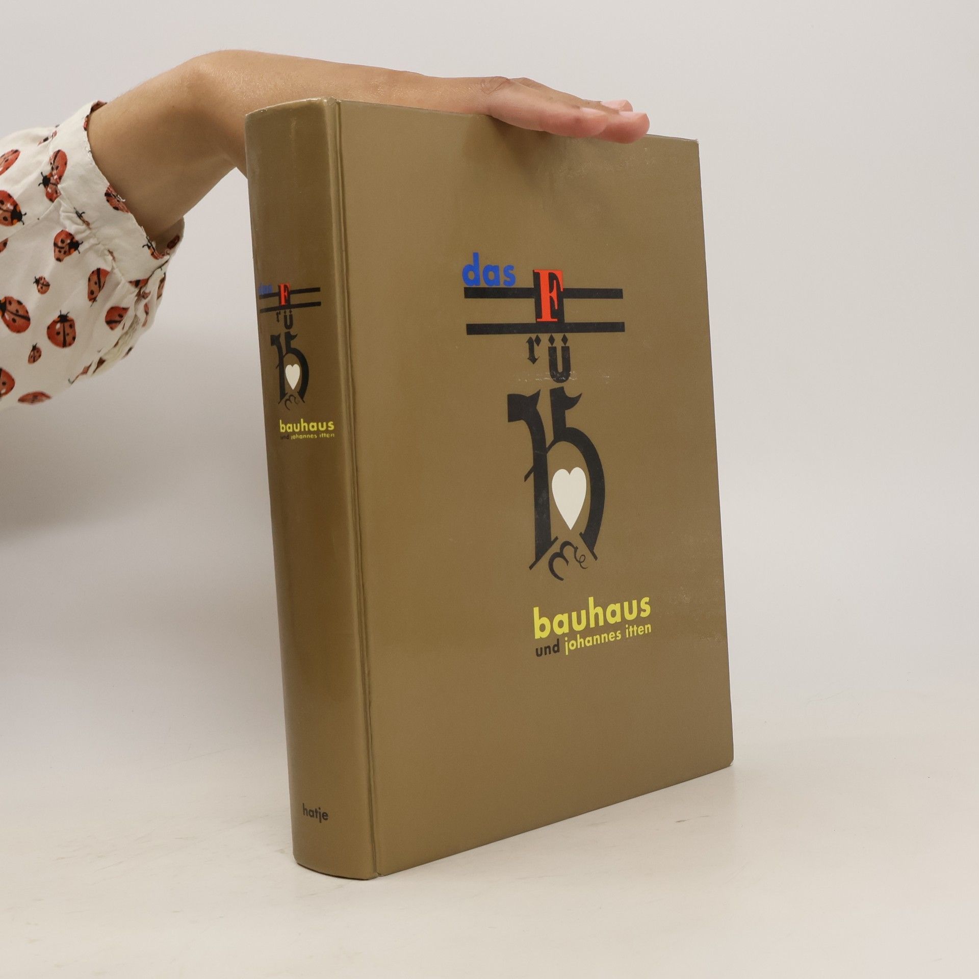 Rolf Bothe Das frühe Bauhaus und Johannes Itten