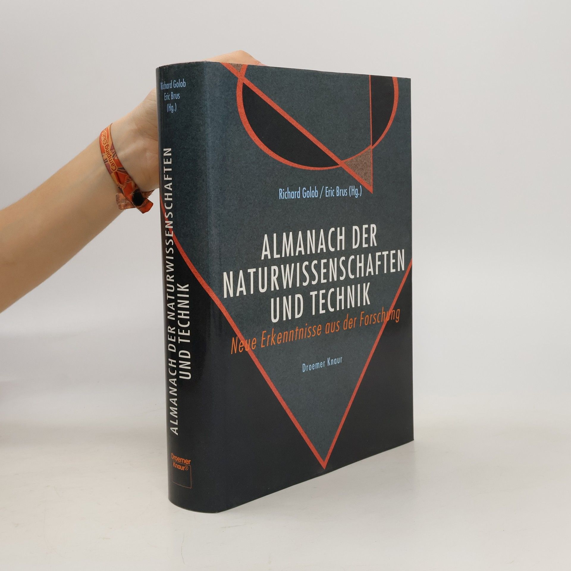 Richard Golob Almanach der Naturwissenschaften und Technik : Neue Erkenntnisse aus der Forschung