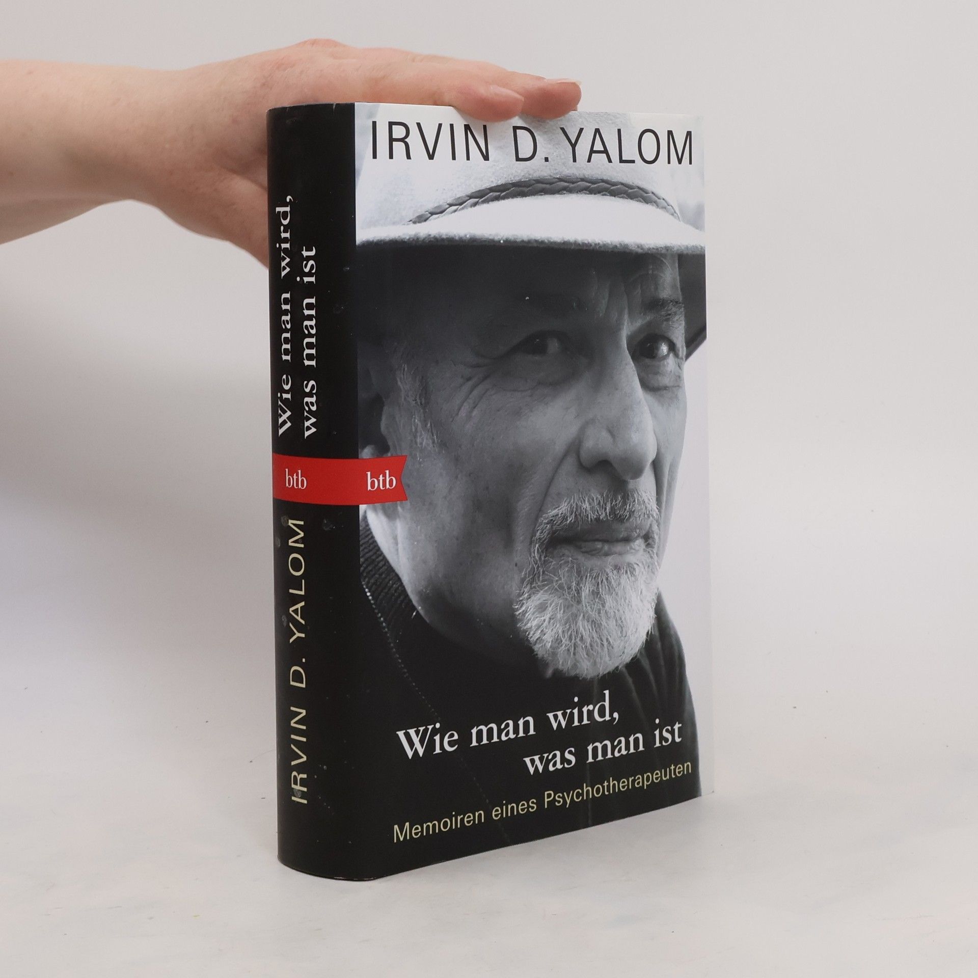 Irvin Yalom Wie man wird, was man ist