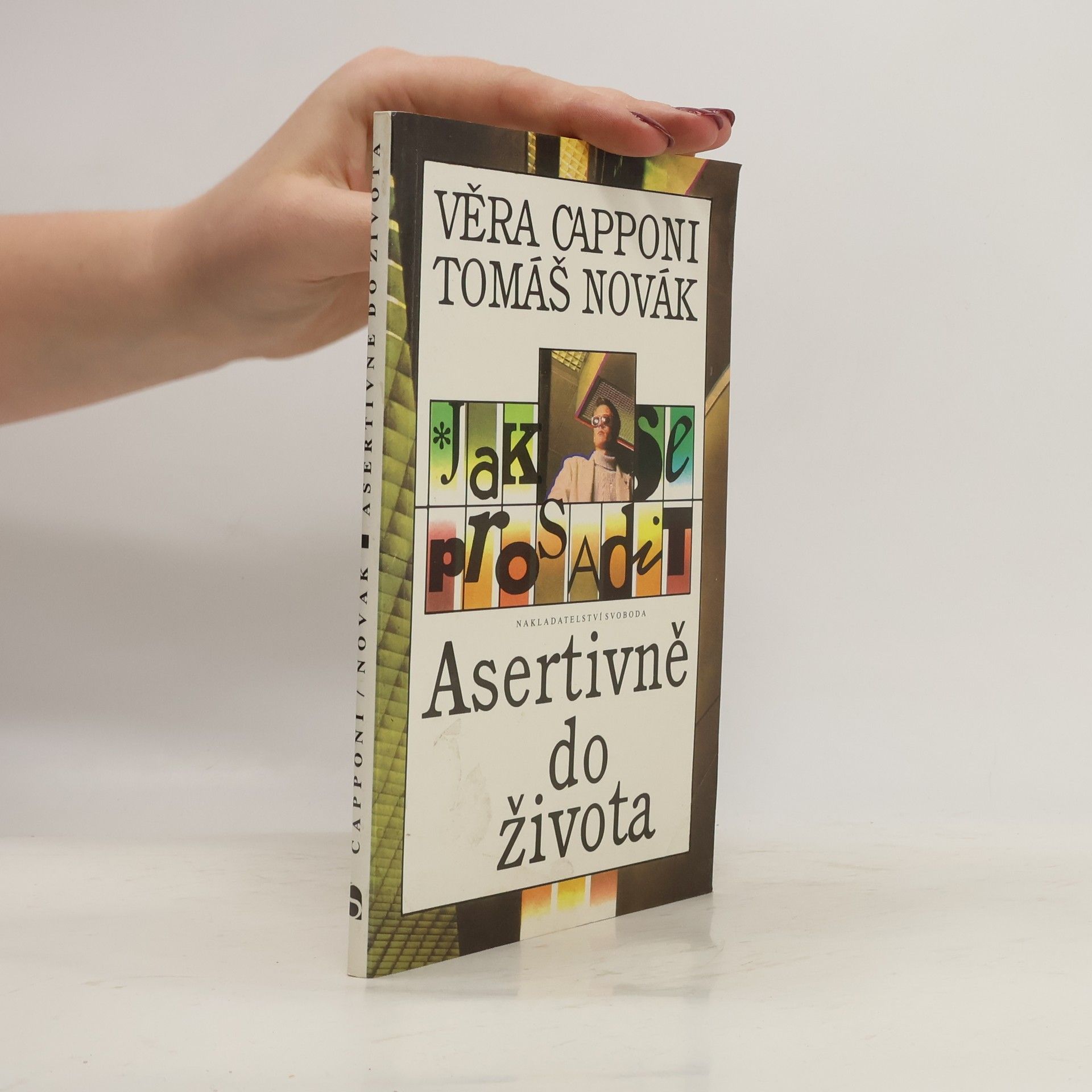 Věra Capponi Jak se prosadit. Asertivně do života