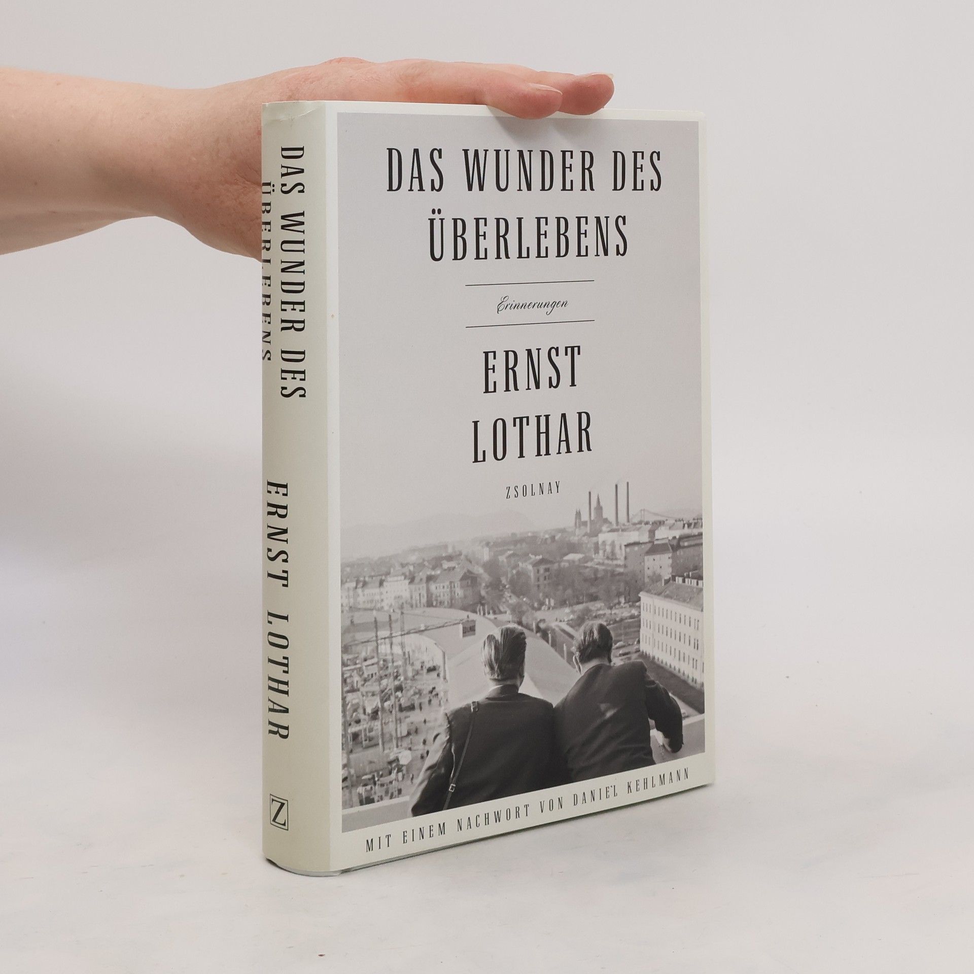 Ernst Lothar Das Wunder des Überlebens