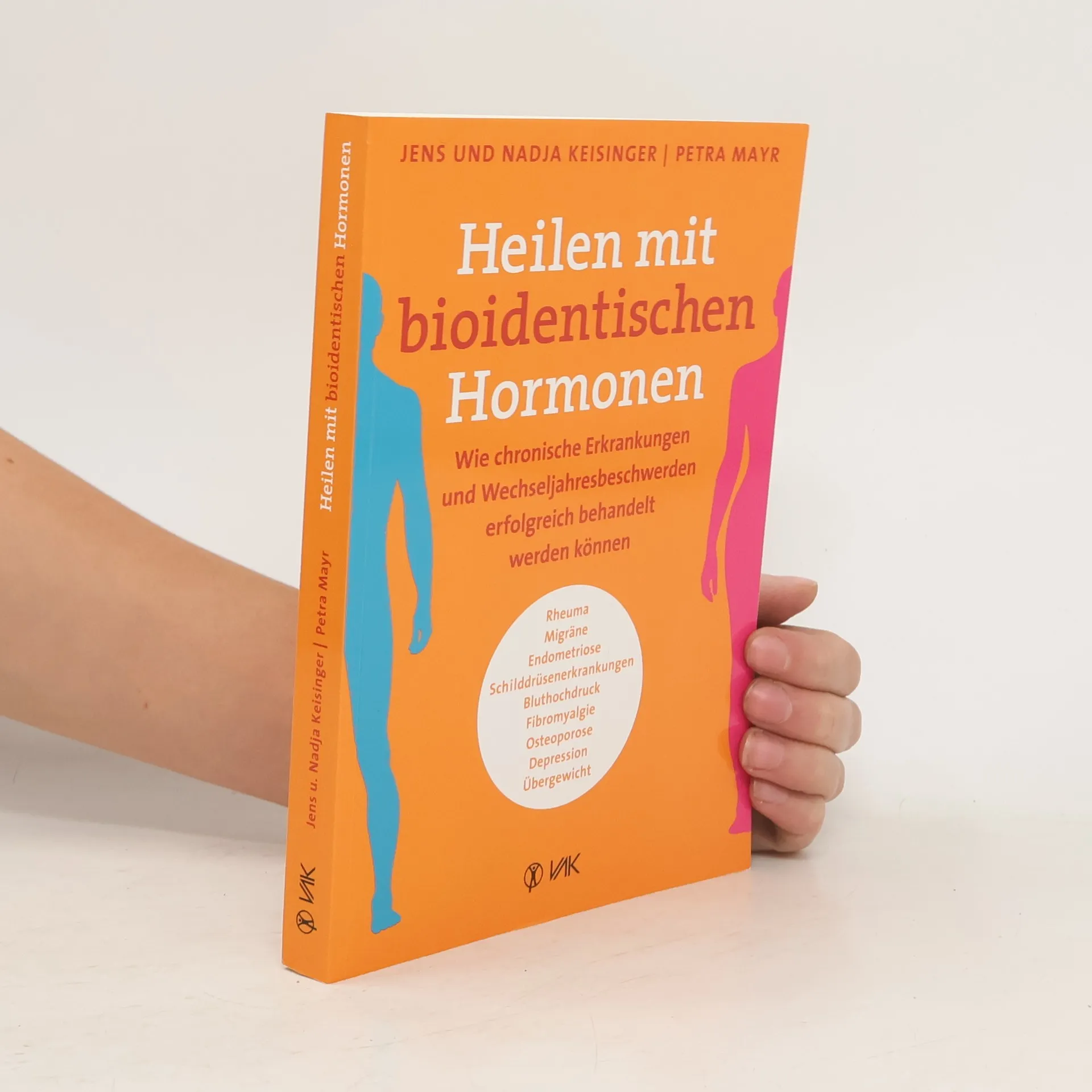 Heilen mit bioidentischen Hormonen | Kniha | Jens Keisinger | DE