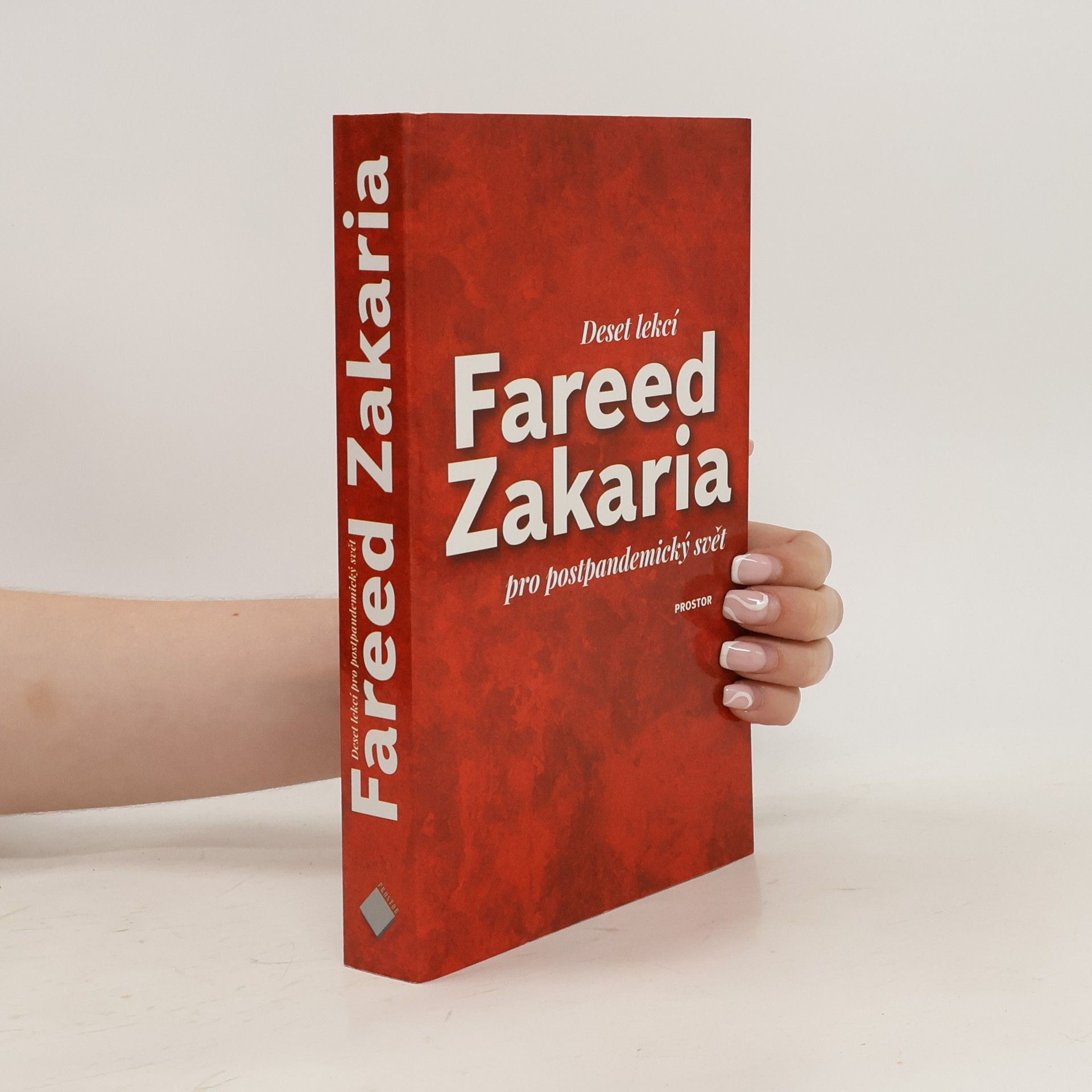 Fareed Zakaria Deset lekcí pro postpandemický svět