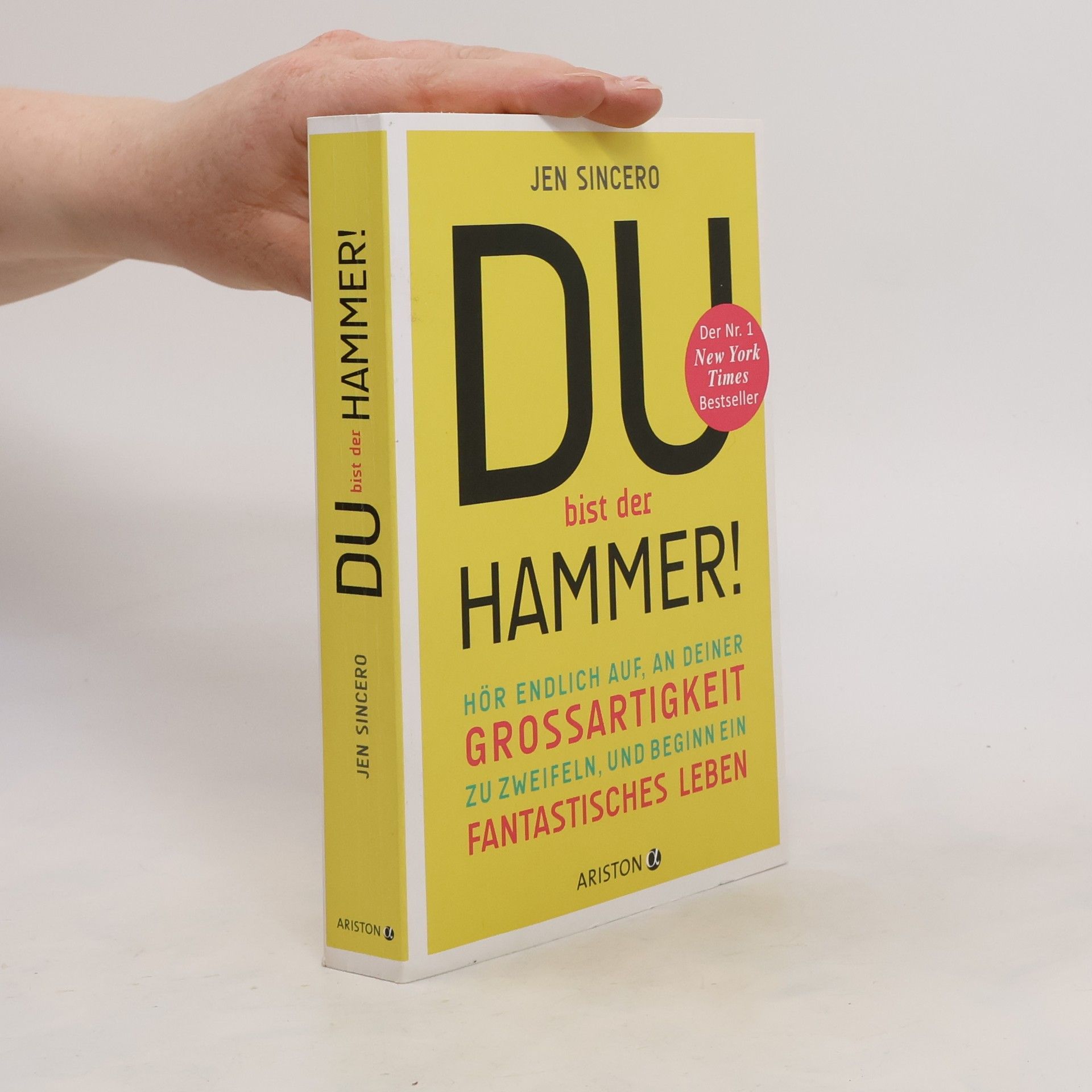Jen Sincero Du bist der Hammer!