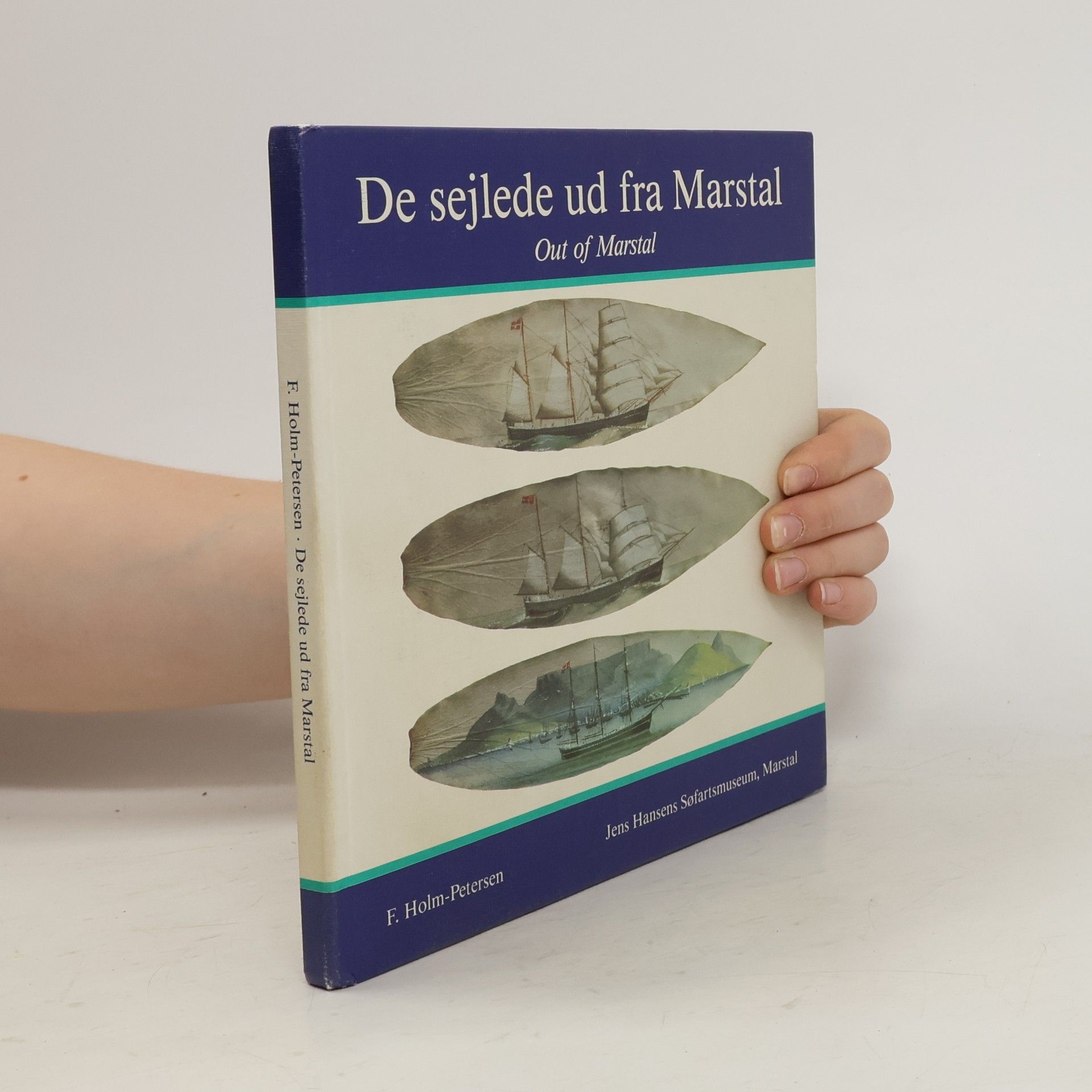 Frode Holm Petersen De sejlede ud fra Marstal