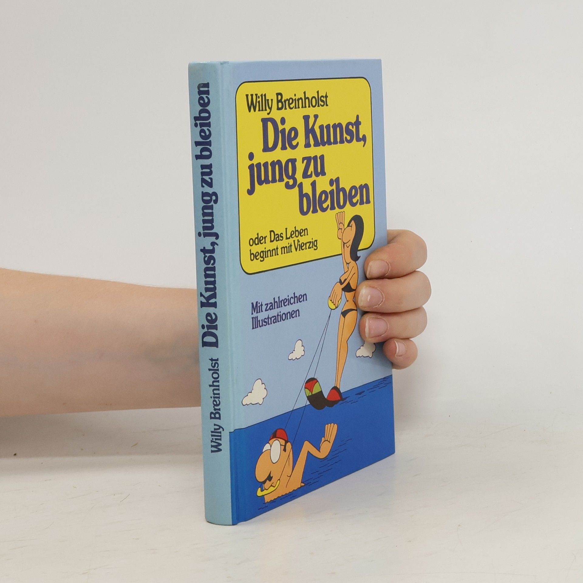 Willy Breinholst Diek Kunst, jung zu bleiben