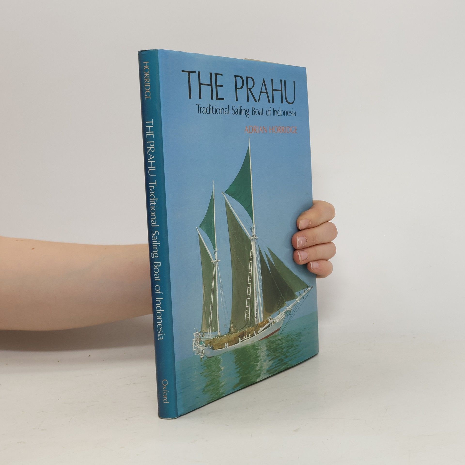 G. Adrian Horridge The Prahu