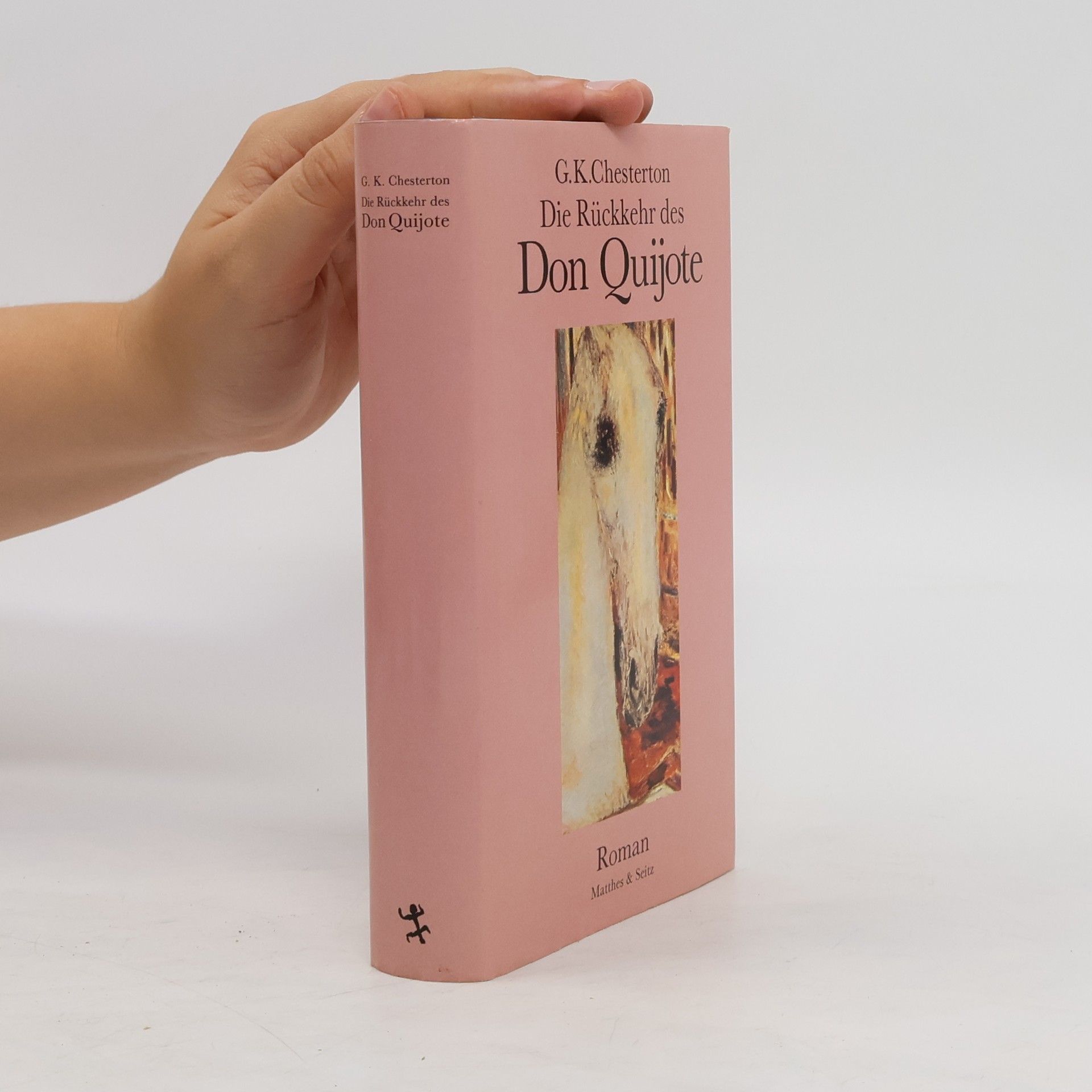 Gilbert Keith Chesterton Die Rückkehr des Don Quijote