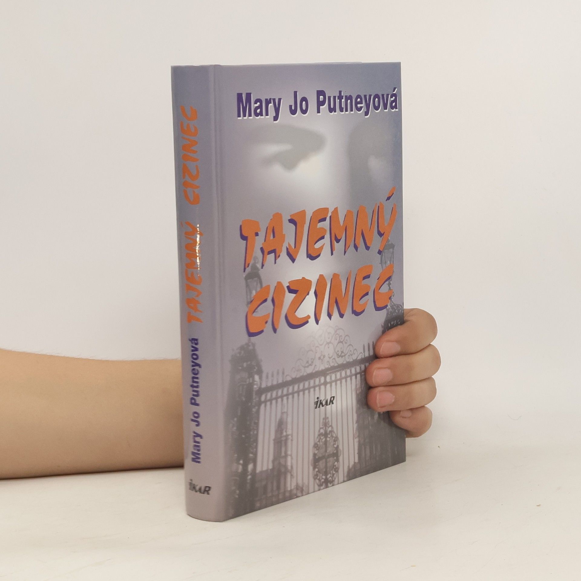 Mary Jo Putney Tajemný cizinec. 1. díl