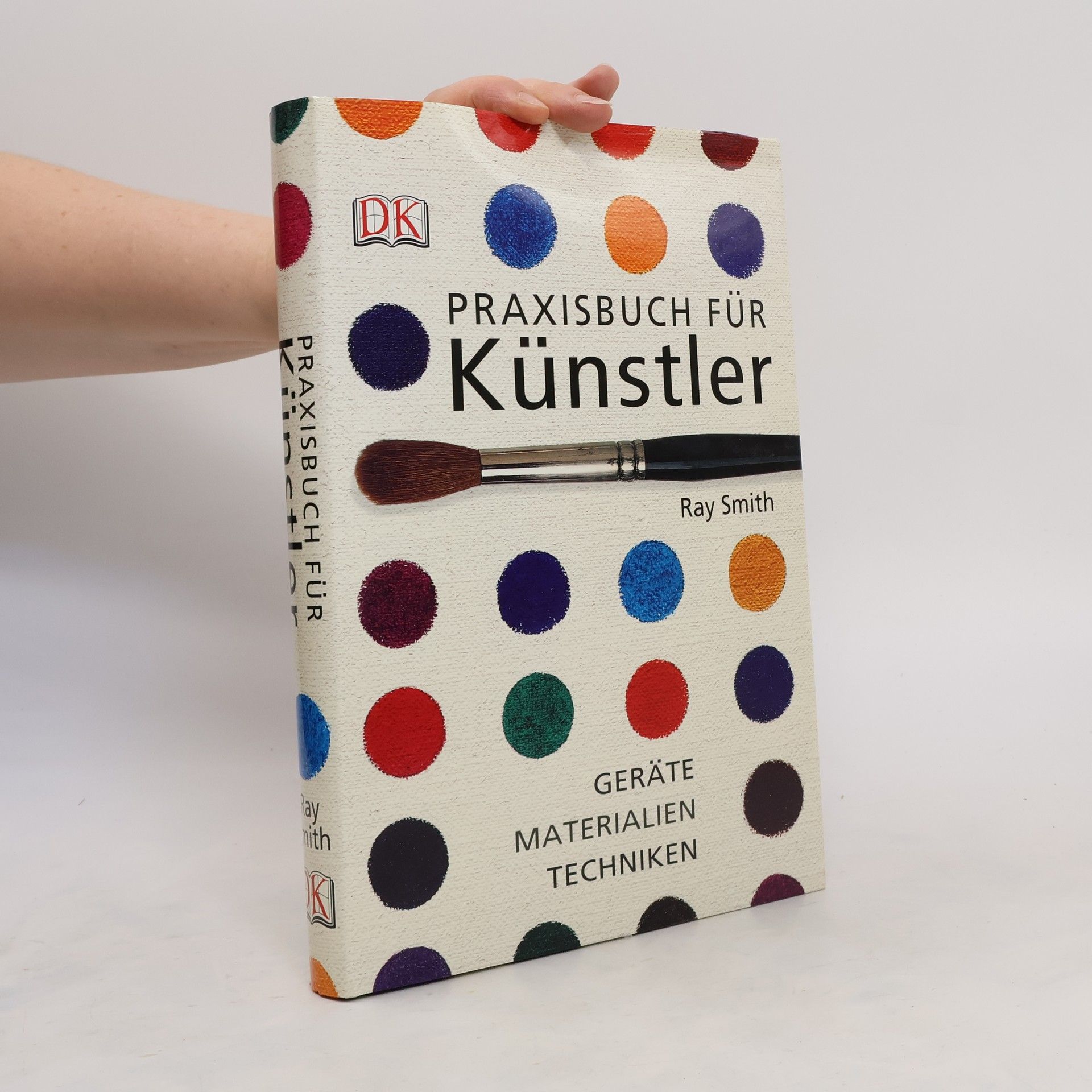Ray Smith Praxisbuch für Künstler