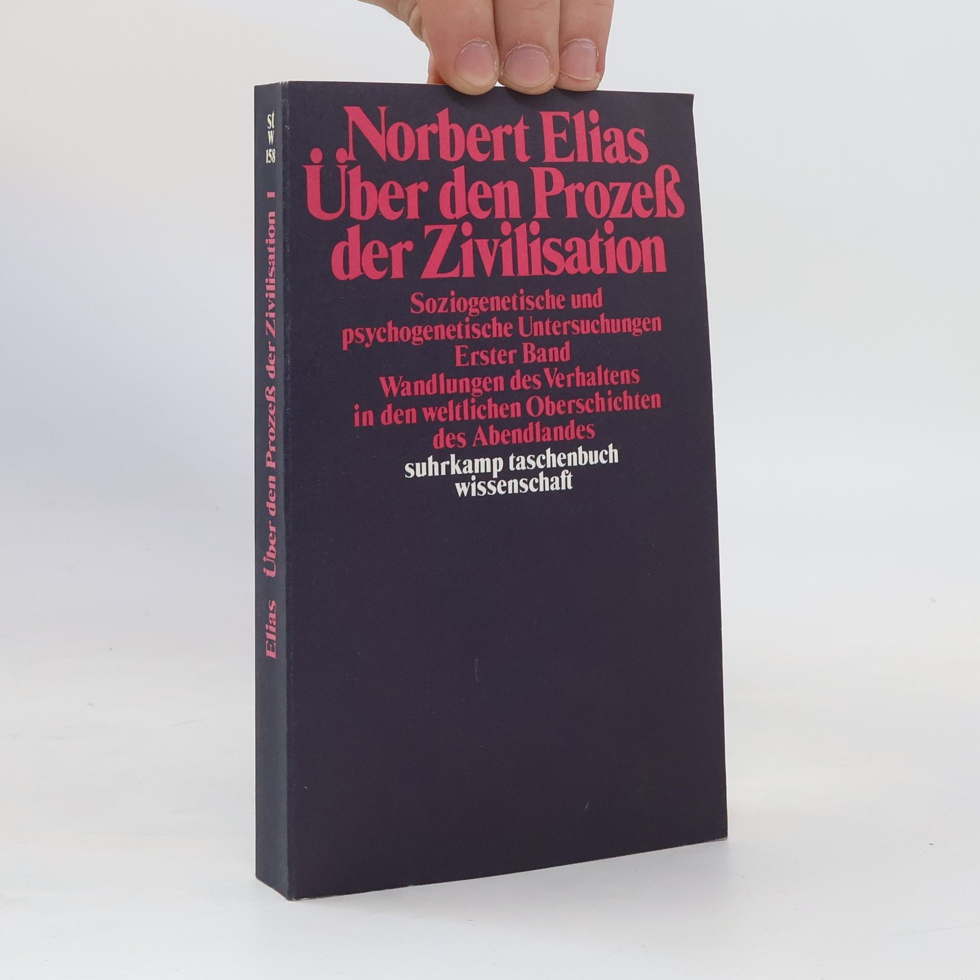 Norbert Elias Über den Prozeß der Zivilisation : soziogenetische und psychogenetische Untersuchungen. Bd. 1., Wandlungen des Verhaltens in den weltlichen Oberschichten des Abendlandes