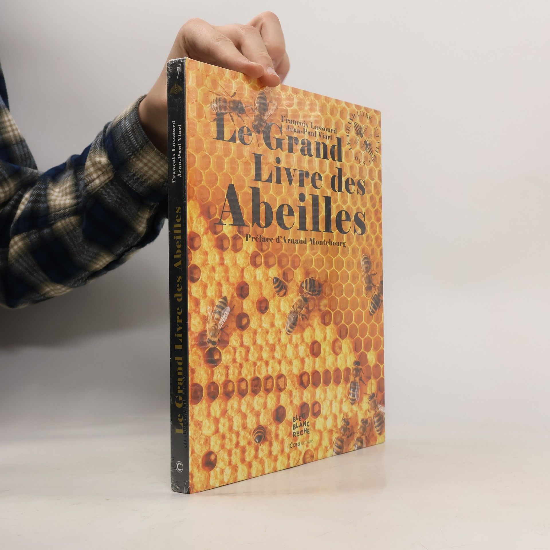 François Lassourd Le Grand Livre des Abeilles