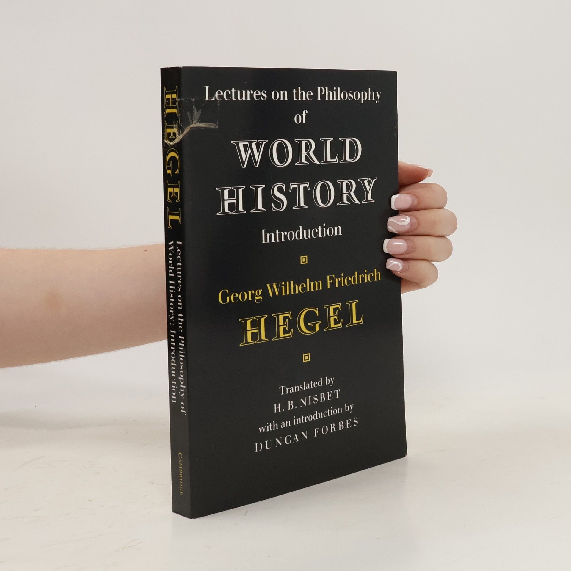 Georg Hegel Lectures on the Philosophy of World History