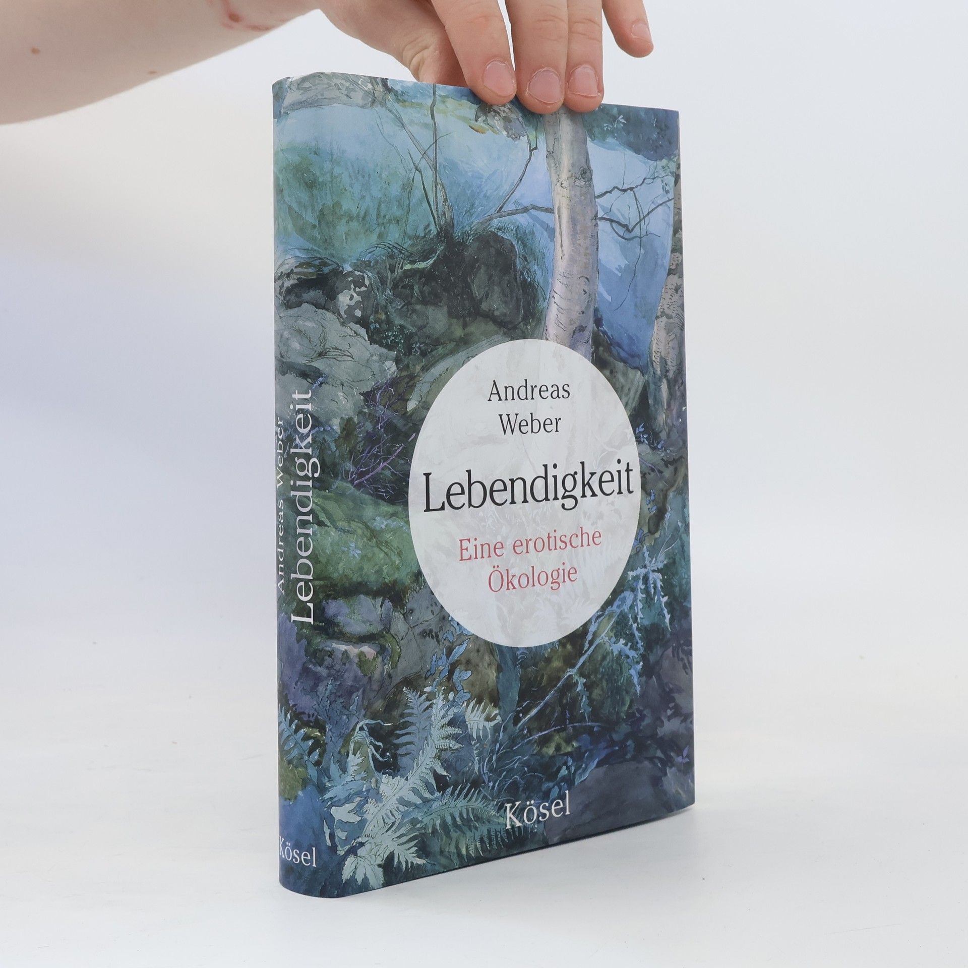 Jörg-Andreas Weber Lebendigkeit