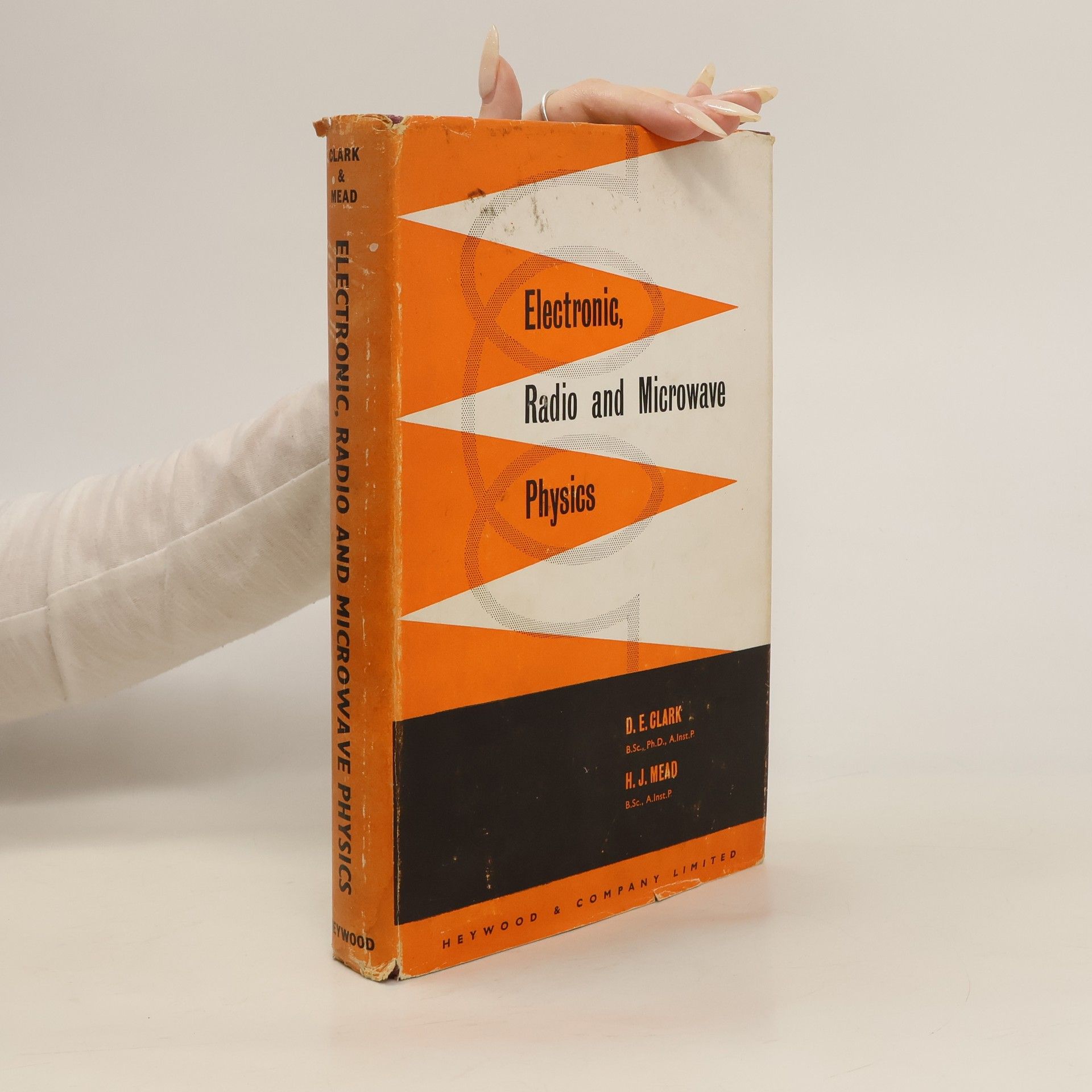 Douglas Ernest Clark Electronic, Radio, and Microwave Physics