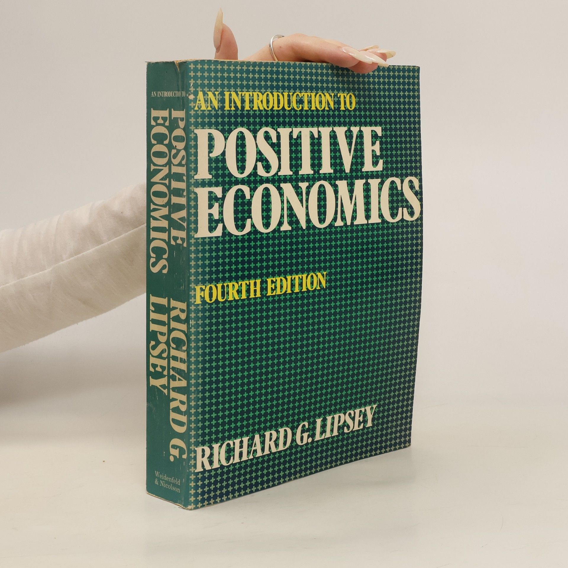 Richard G. Lipsey An Introduction to Positive Economics