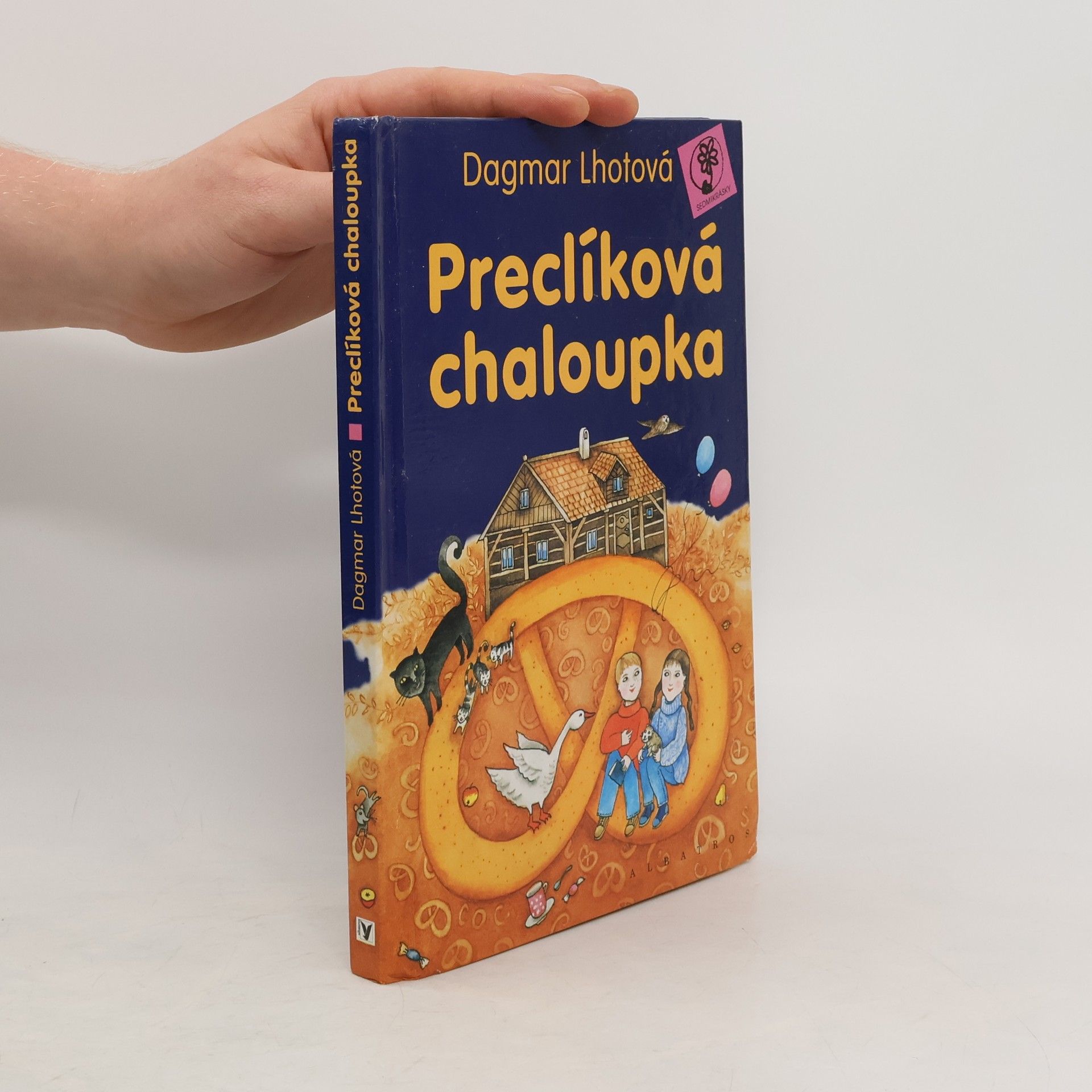 Dagmar Lhotová Preclíková chaloupka