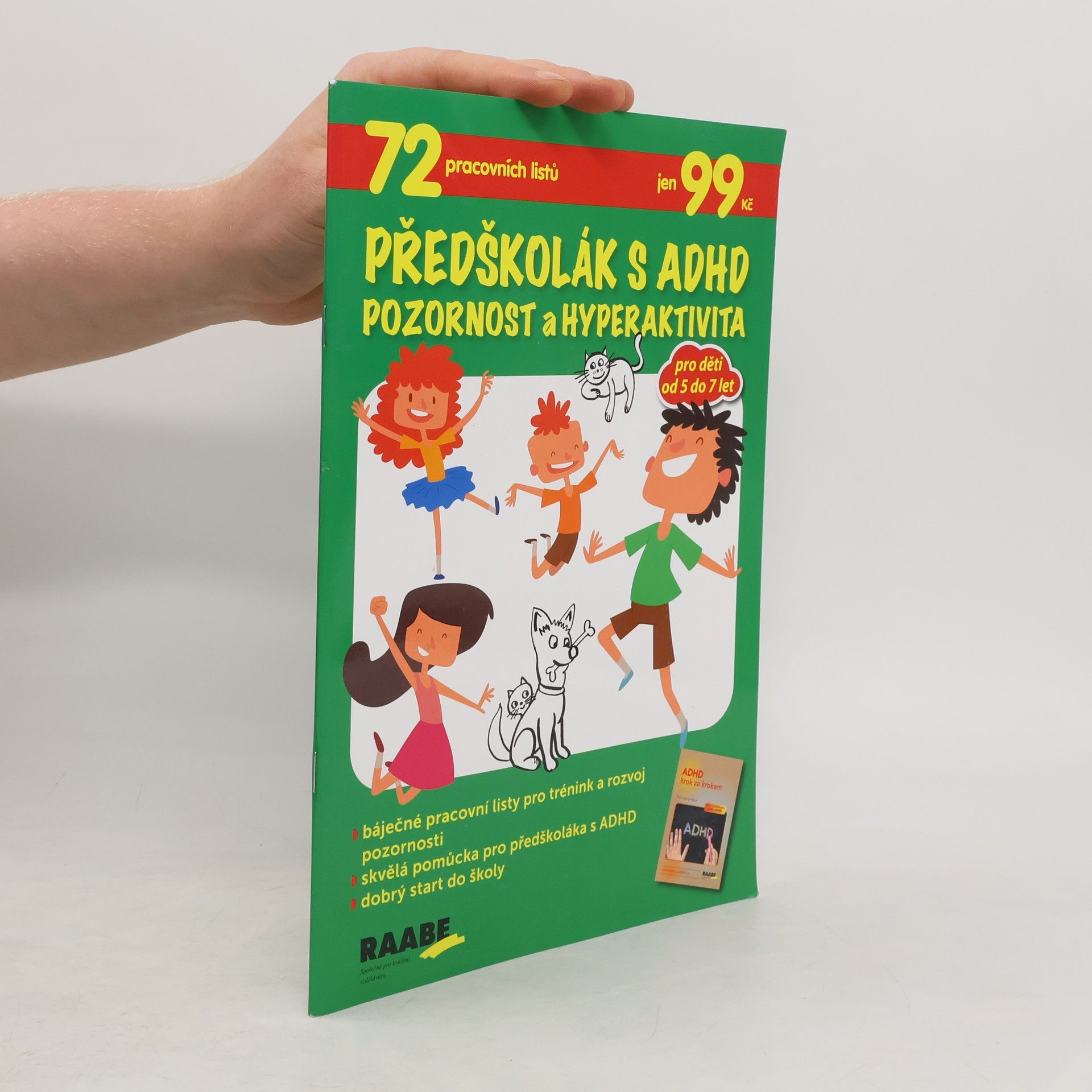 Jaroslava Budíková Předškolák s ADHD. Pozornost a hyperaktivita