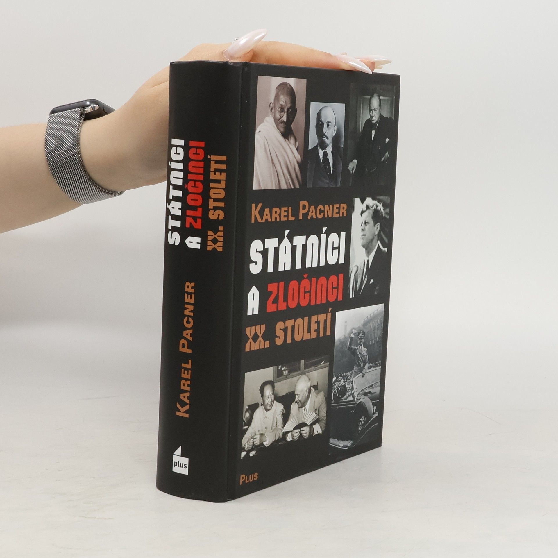 Karel Pacner Státníci a zločinci XX. století