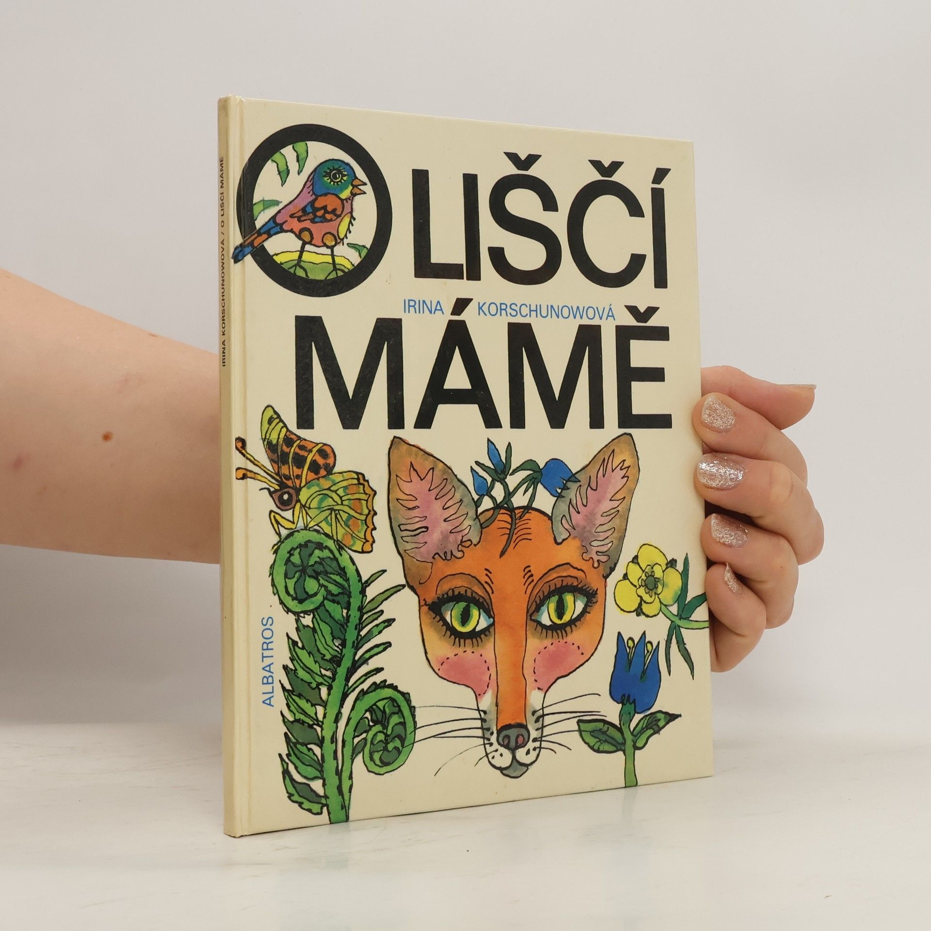 Irina Korschunow O liščí mámě