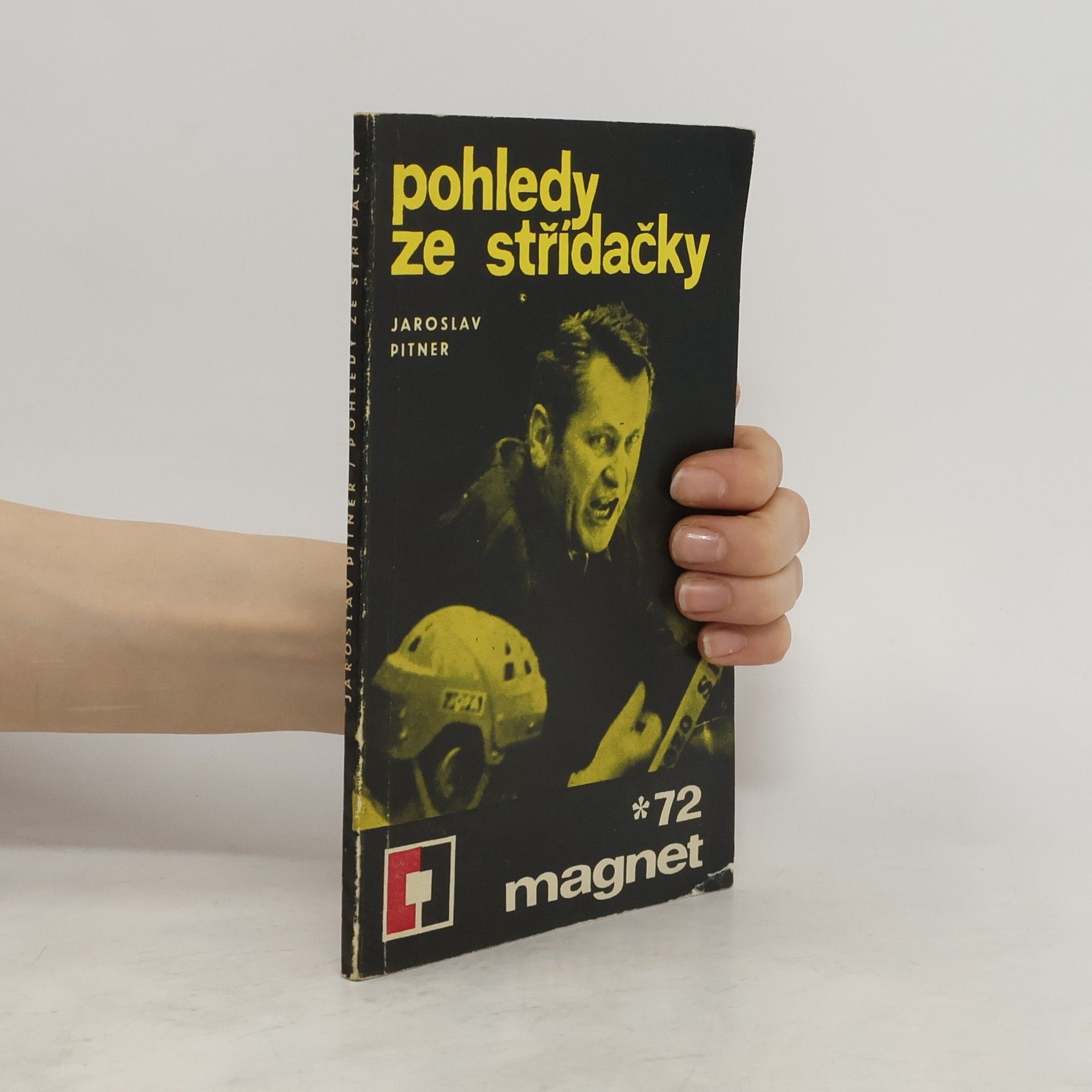 Jaroslav Pitner Magnet. Pohledy ze střídačky