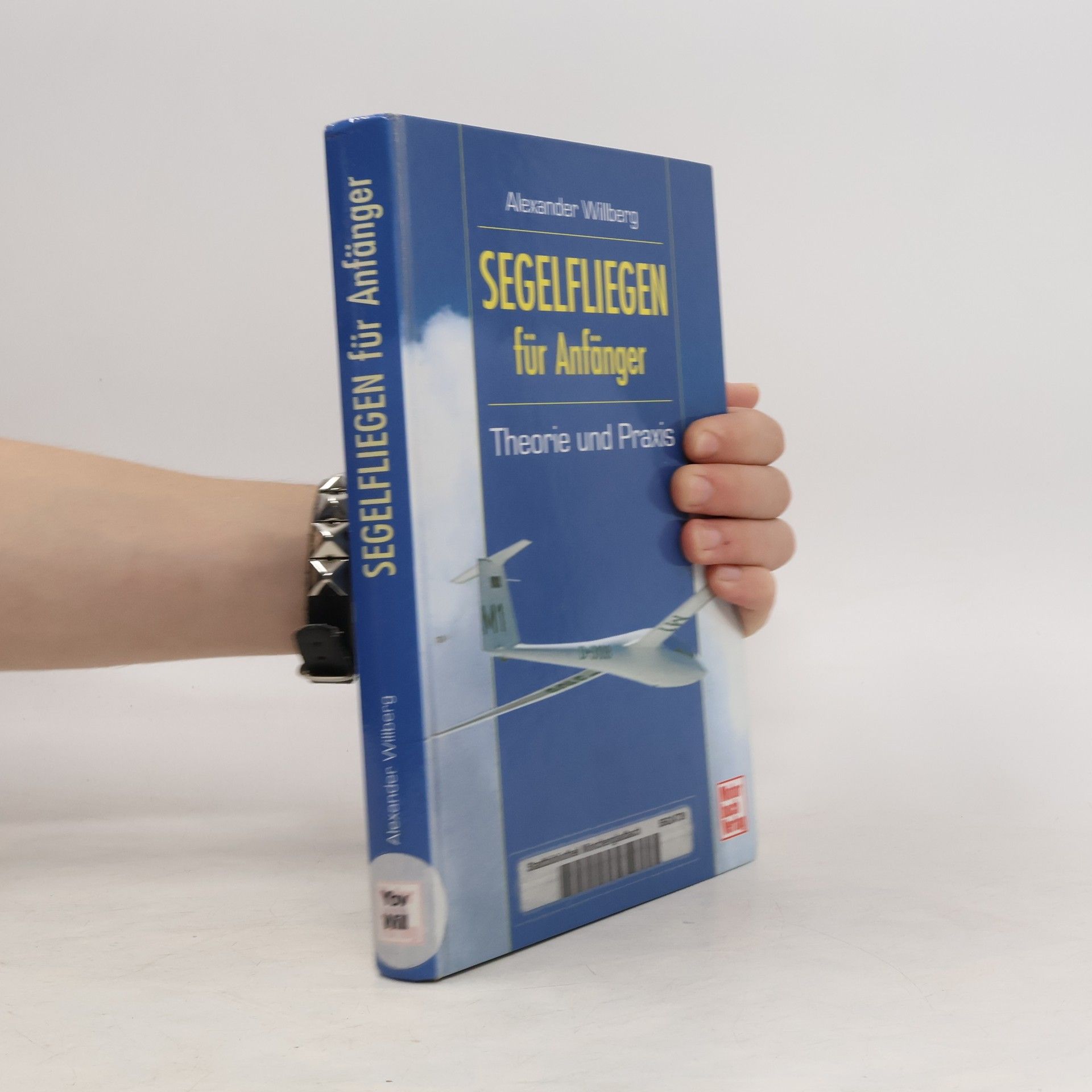 Alexander Willberg Segelfliegen für Anfänger