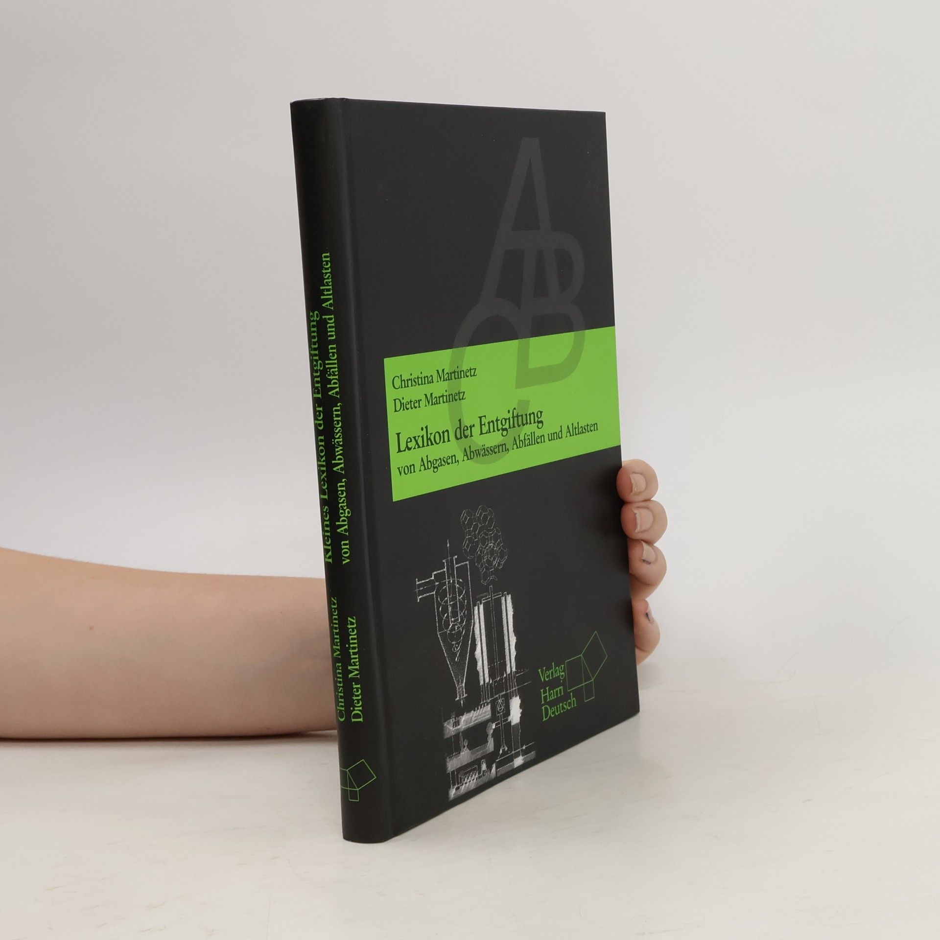 Christina Martinetz Lexikon der Entgiftung von Abgasen, Abwässern, Abfällen und Altlasten
