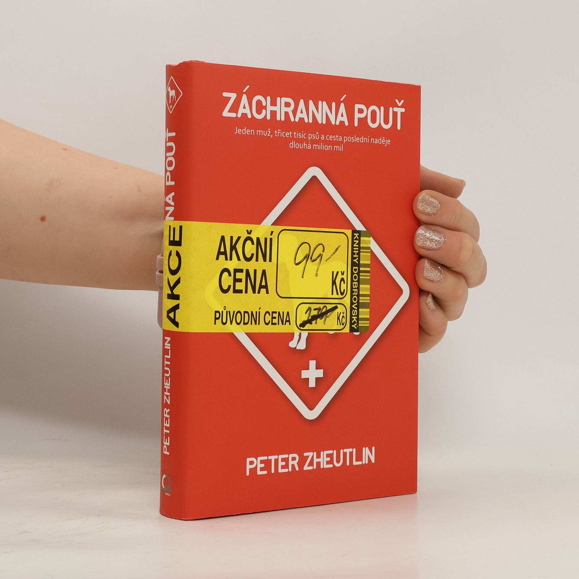 Peter Zheutlin Záchranná pouť : jeden muž, třicet tisíc psů a cesta poslední naděje dlouhá milion mil
