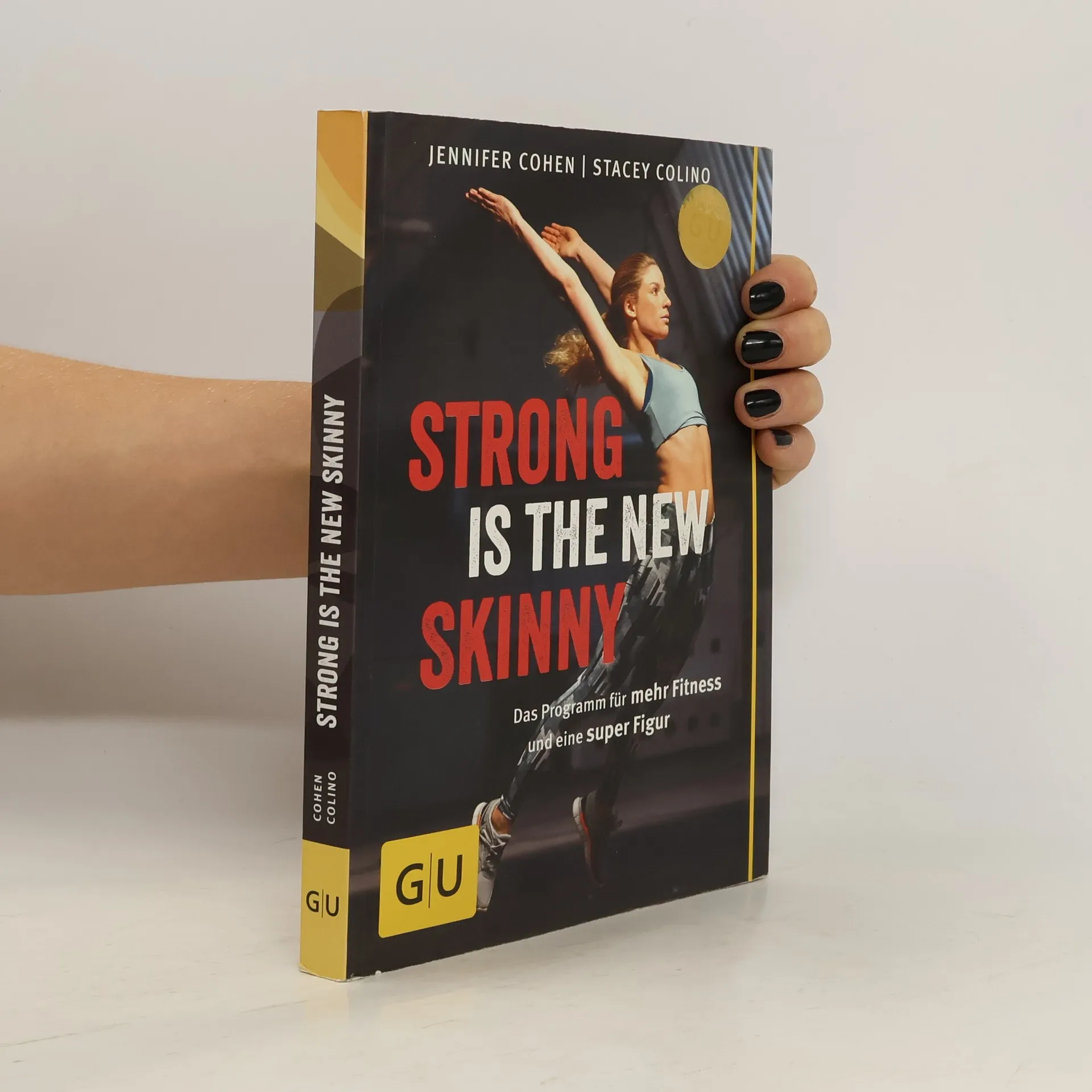 Strong is the new skinny | Buch | Jennifer Cohen