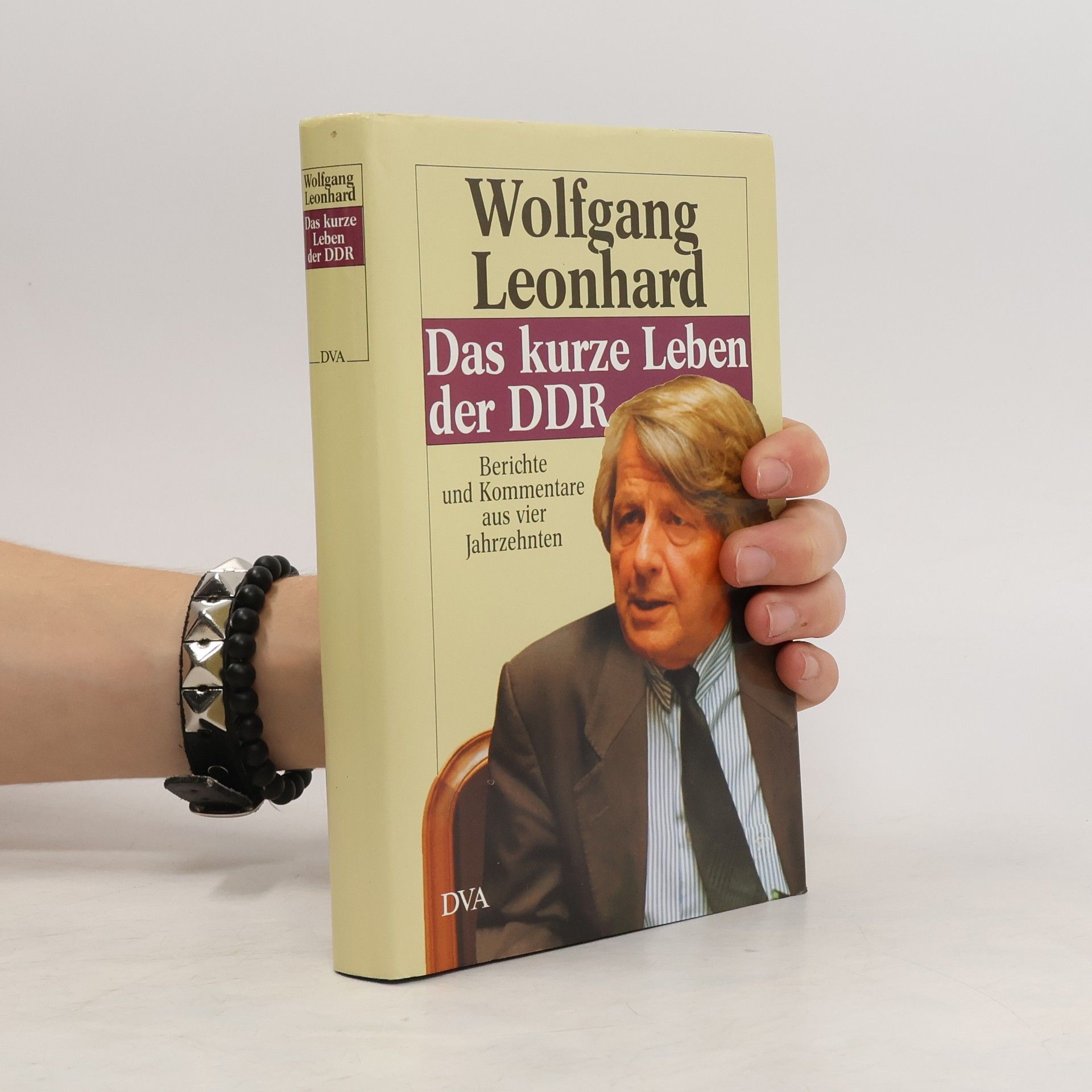 Wolfgang Loenhard Das kurze Leben der DDR