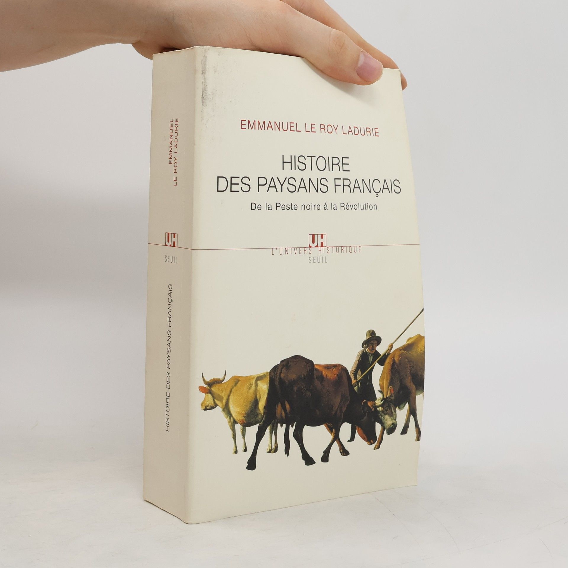 Emmanuel Le Roy Ladurie Histoire des paysans français