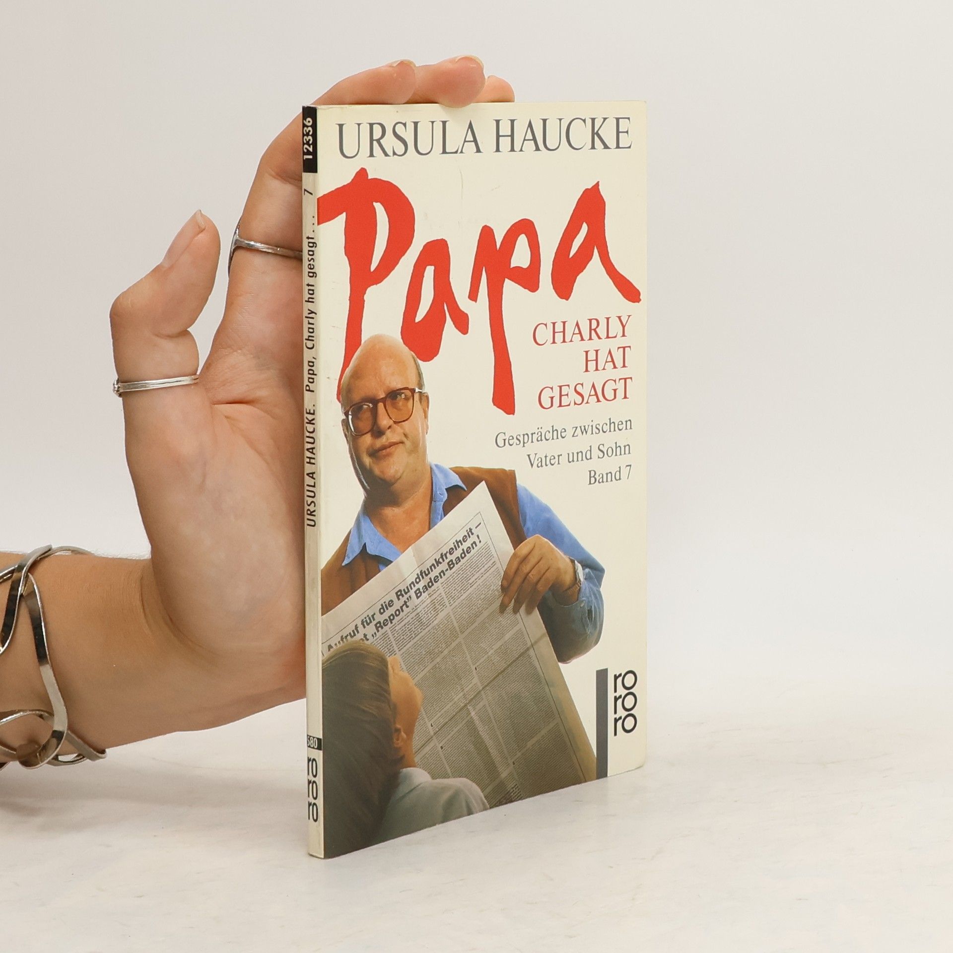 Ursula Haucke "Papa, Charly hat gesagt ..."