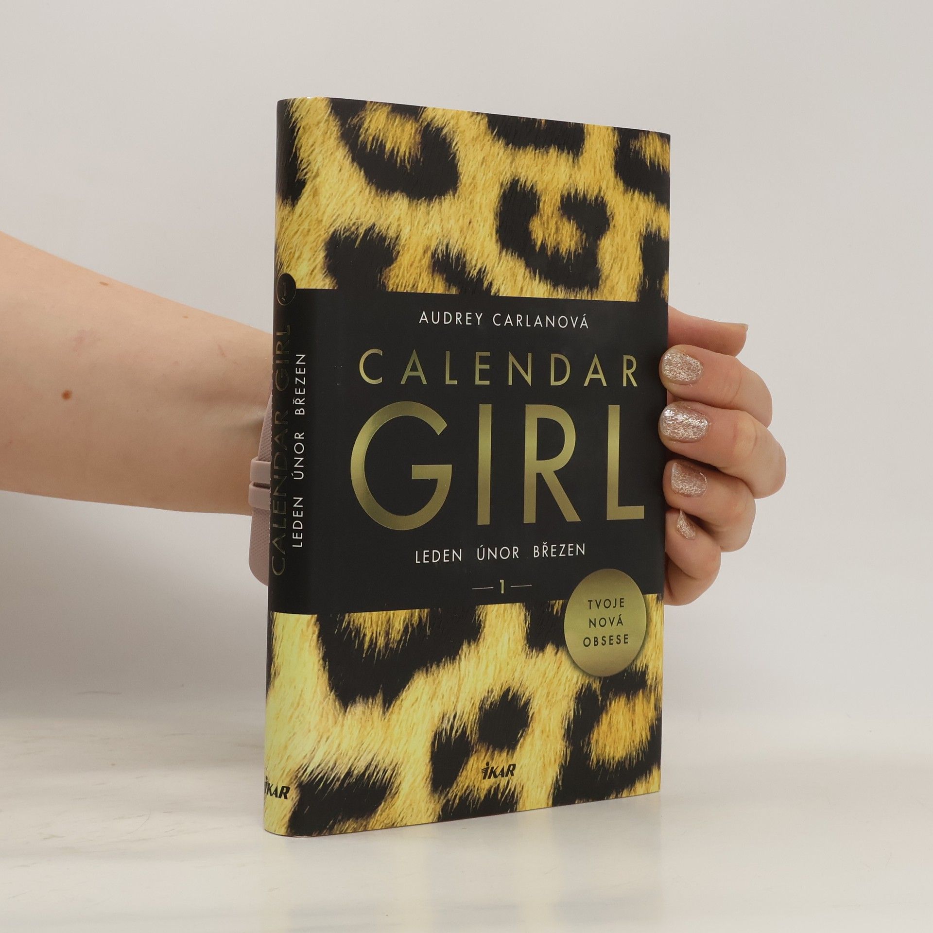 Audrey Carlan Calendar girl 1. Leden, únor, březen